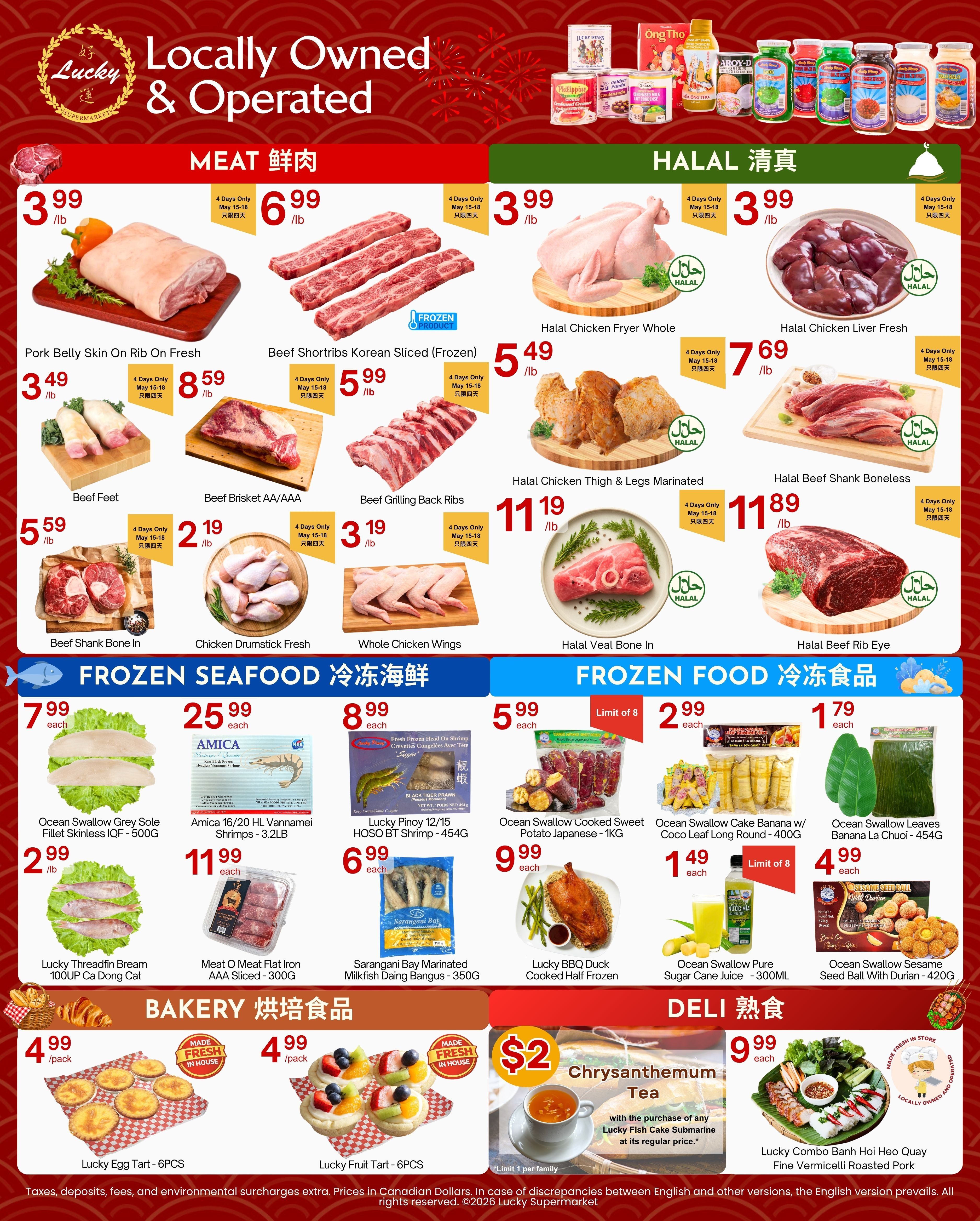 Lucky Supermarket weekly flyer specials page 2, featuring meat, halal, frozen seafood, frozen food, bakery, and deli items. Meat specials include Pork Belly Skin On Ribs for $3.99/lb, Beef Shortribs Korean Sliced (Frozen) for $6.99/lb, Halal Chicken Fryer Whole for $3.99/lb, and Halal Chicken Liver Fresh for $3.99/lb. Other meat deals are Beef Feet for $3.49/lb, Beef Brisket AA/AAA for $8.59/lb, Halal Chicken Thigh & Legs Marinated for $11.19/lb, Beef Shank Bone In for $5.59/lb, Chicken Drumstick Fresh for $2.19/lb, Whole Chicken Wings for $3.19/lb, Halal Veal Bone In for $3.19/lb, and Halal Beef Rib Eye for $11.89/lb. Frozen seafood includes Ocean Swallow Grey Sole Fillet Skinless IQF for $7.99 each. Frozen food offers include Amica 16/20 HL Vannamei Shrimps for $25.99 each, Lucky Pinoy 12/15 HOSO BT Shrimp for $8.99 each, Ocean Swallow Cooked Sweet Potato Japanese for $5.99, Ocean Swallow Cake Banana w/ Coco Leaf Long Round for $2.99, Ocean Swallow Leaves Banana La Chuoi for $1.79, Lucky BBQ Duck Cooked Half Frozen for $9.99, Ocean Swallow Pure Sugar Cane Juice for $1.49, and Ocean Swallow Sesame Seed Ball With Durian for $4.99. Bakery items on sale are Lucky Egg Tart - 6PCS for $4.99/pack and Lucky Fruit Tart - 6PCS for $4.99/pack. Deli features Chrysanthemum Tea for $2 with the purchase of any Lucky Fish Cake Submarine at its regular price, and Lucky Combo Banh Hoi Heo Quay Fine Vermicelli Roasted Pork for $9.99 each. All prices are in Canadian Dollars.