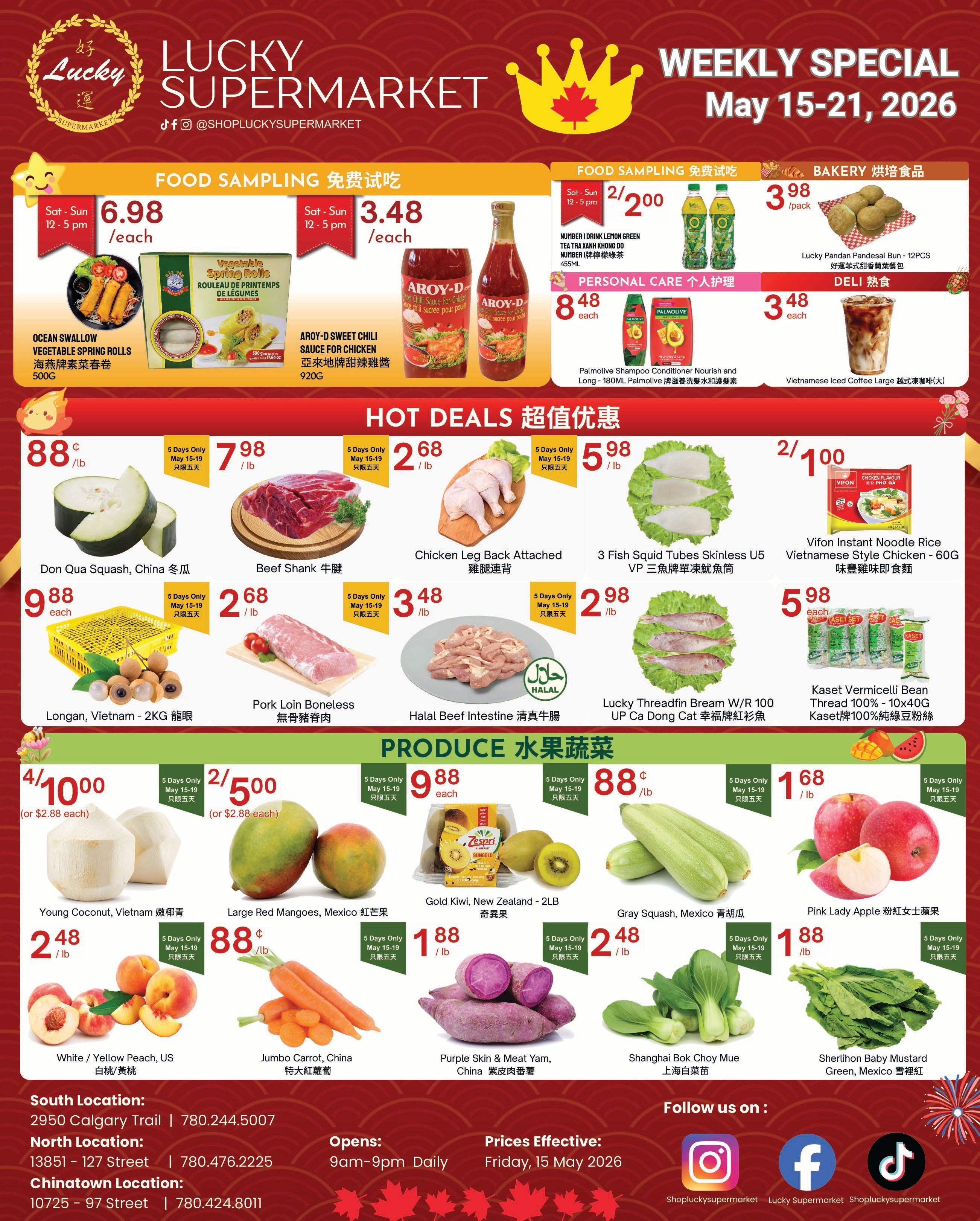 Lucky Supermarket Weekly Specials flyer for May 15-21, 2026. Features include Food Sampling: Ocean Swallow Vegetable Spring Rolls for $6.98 each and Aroy-D Sweet Chili Sauce for Chicken for $3.48 each. Bakery: Lucky Pandan Bun - 12PCS for $3.98/pack. Personal Care: Palmolive Shampoo Conditioner Nourish and Long - 180ML for $8.48 each. Deli: Vietnamese Iced Coffee Large for $3.48 each. Hot Deals include: Don Qua Squash, China for $0.88/lb, Beef Shank for $7.98/lb, Chicken Leg Back Attached for $2.68/lb, 3 Fish Squid Tubes Skinless U5 VP for $5.98/lb, Vifon Instant Noodle Rice Vietnamese Style Chicken - 60G for $2/100, Longan, Vietnam - 2KG for $9.88 each, Pork Loin Boneless for $2.68/lb, Halal Beef Intestine for $3.48/lb, Lucky Threadfin Bream W/R 100 UP Ca Dong Cat for $2.98/lb, and Kaset Vermicelli Bean Thread 100% - 10X40G for $5.98 each. Produce section highlights: Young Coconut, Vietnam for $4/1000 (or $2.88 each), Large Red Mangoes, Mexico for $2.50/500 (or $2.88 each), Gold Kiwi, New Zealand - 2LB for $9.88 each, Gray Squash, Mexico for $0.88/lb, White / Yellow Peach, US for $2.48/lb, Jumbo Carrot, China for $0.88/lb, Purple Skin & Meat Yam, China for $2.48/lb, Shanghai Bok Choy Mue for $0.88/lb, and Sherlihon Baby Mustard Green, Mexico for $1.68/lb. Store locations and contact information are provided for South, North, and Chinatown.