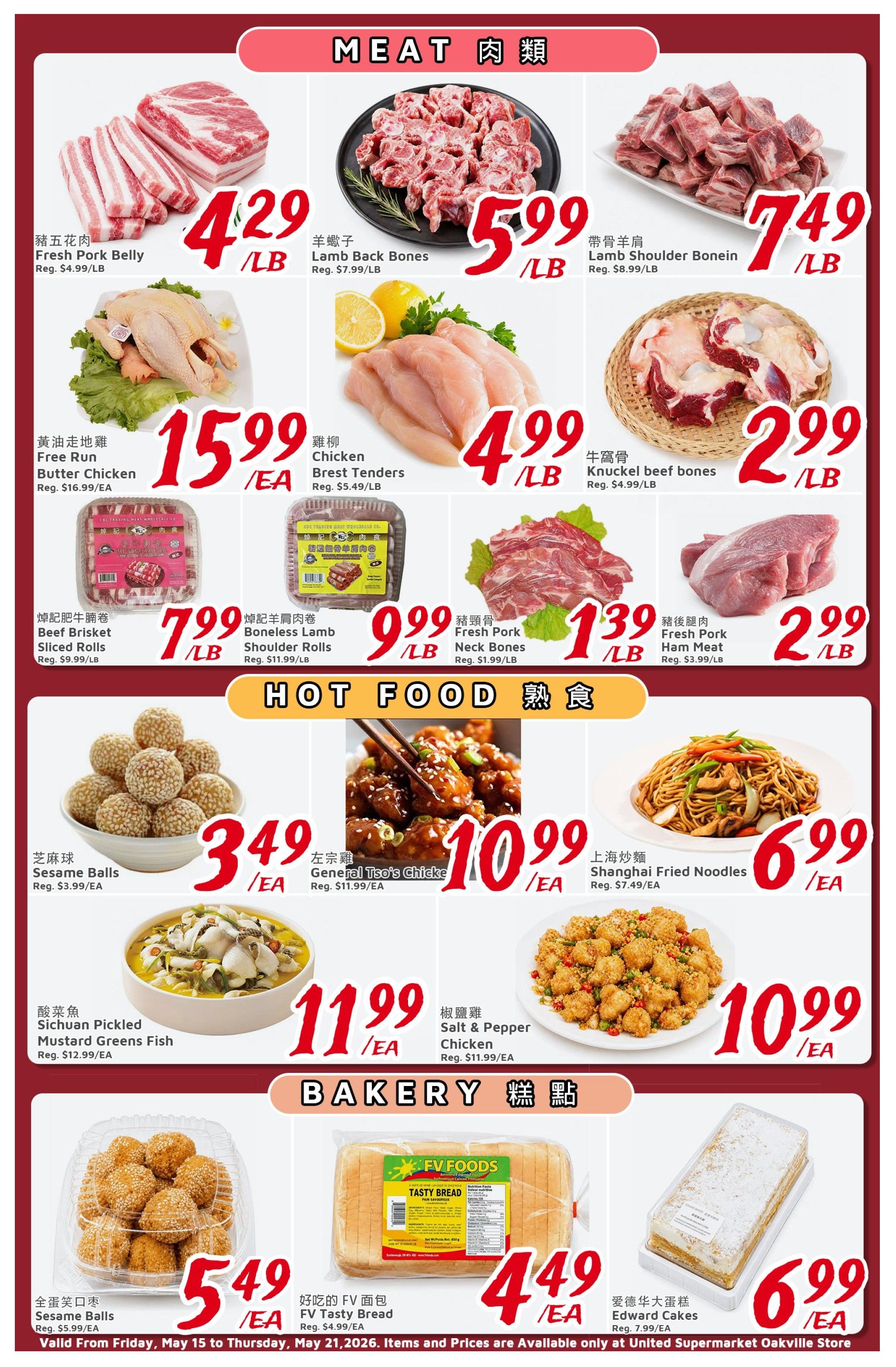 United Supermarket weekly flyer specials page 5 features a variety of meat, hot food, and bakery items. Meat specials include Fresh Pork Belly for $4.29/LB (Reg. $4.99/LB), Lamb Back Bones for $5.99/LB (Reg. $7.99/LB), Lamb Shoulder Bone-in for $7.49/LB (Reg. $8.99/LB), Butter Chicken Free Run for $15.99/EA (Reg. $16.99/EA), Chicken Breast Tenders for $4.99/LB (Reg. $5.49/LB), and Knuckel Beef Bones for $2.99/LB (Reg. $4.99/LB). Also available are Beef Brisket Sliced Rolls for $7.99/LB (Reg. $9.99/LB), Boneless Lamb Shoulder Rolls for $9.99/LB (Reg. $11.99/LB), Fresh Pork Neck Bones for $1.39/LB (Reg. $1.99/LB), and Fresh Pork Ham Pork for $2.99/LB (Reg. $3.99/LB). Hot food deals include Sesame Balls for $3.49/EA (Reg. $3.99/EA), General Tso's Chicken for $10.99/EA (Reg. $11.99/EA), Shanghai Fried Noodles for $6.99/EA (Reg. $7.49/EA), and Sichuan Pickled Mustard Greens Fish for $11.99/EA (Reg. $12.99/EA). Salt & Pepper Chicken is $10.99/EA (Reg. $11.99/EA). Bakery items on sale are Sesame Balls for $5.49/EA (Reg. $5.99/EA), FV Tasty Bread for $4.49/EA (Reg. $4.99/EA), and Edward Cakes for $6.99/EA (Reg. $7.99/EA). This page is valid from Friday, May 15 to Thursday, May 21, 2026.