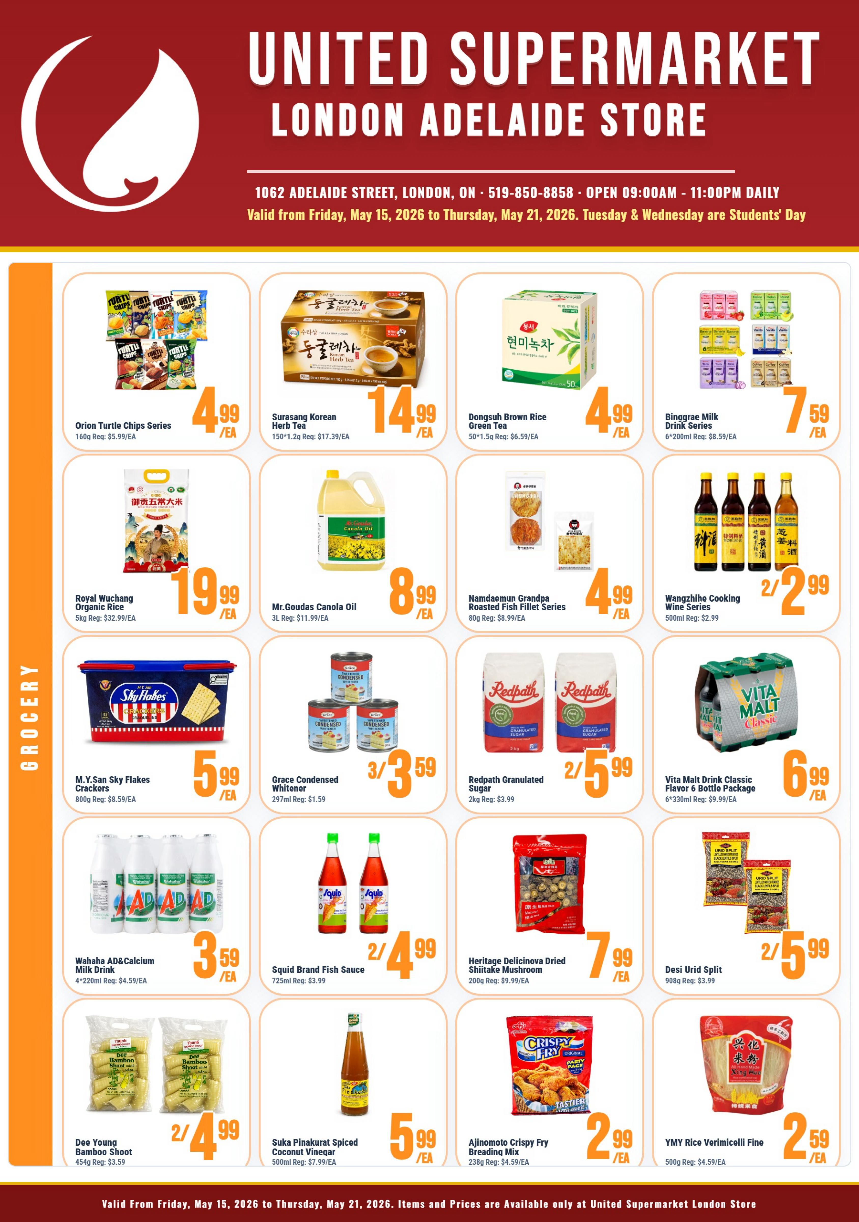 United Supermarket London Adelaide Store flyer for May 15-21, 2026. Featured products include Orion Turtle Chips Series for $4.99, Surasang Korean Herb Tea for $14.99, Dongsuh Brown Rice Green Tea for $4.99, and Binggrae Milk Drink Series for $7.59. Also available are Royal Wuchang Organic Rice 5kg for $19.99, Mr. Goudas Canola Oil 3L for $8.99, Namdaemun Grandpa Roasted Fish Fillet Series 80g for $4.99, and Wangzhihe Cooking Wine Series 500ml for $2.99. Grocery items include M.Y. San Sky Flakes Crackers 800g for $5.99, Grace Condensed Whitener 3 for $3.59, Vita Malt Drink Classic Flavor 6 Bottle Package for $6.99, Wahaha AD&Calcium Milk Drink 4*220ml for $3.59, Squid Brand Fish Sauce 725ml for $4.99, Redpath Granulated Sugar 2kg for $5.99, Heritage Delicinova Dried Shiitake Mushroom 200g for $7.99, Desi Urid Split 908g for $5.99, Dee Young Bamboo Shoot 454g for $4.99, Suka Pinakurat Spiced Coconut Vinegar 500ml for $5.99, Ajinomoto Crispy Fry Breading Mix 238g for $2.99, and YMY Rice Vermicelli Fine 500g for $2.59.
