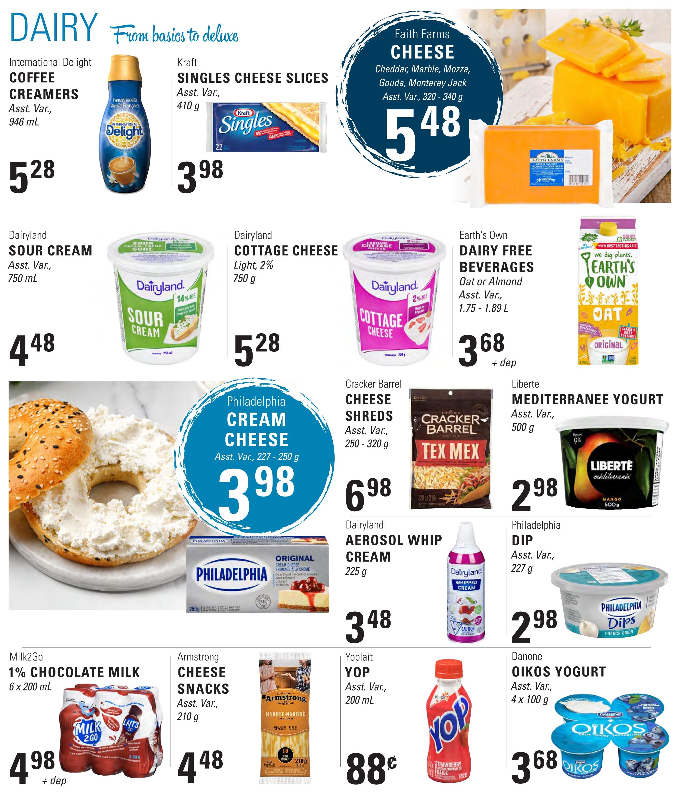 Askew's Foods weekly flyer specials page 8 features a variety of dairy products. International Delight Coffee Creamers are $5.28 for 946 mL. Kraft Singles Cheese Slices are $3.98 for 410 g. Faith Farms Cheese, in assorted varieties like Cheddar, Marble, Mozza, Gouda, and Monterey Jack, is $5.48 for 320-340 g. Dairyland Sour Cream is $4.48 for 750 mL. Dairyland Cottage Cheese, Light 2%, is $5.28 for 750 g. Earth's Own Dairy Free Beverages, Oat or Almond, are $3.68 + dep for 1.75-1.89 L. Philadelphia Cream Cheese is $3.98 for 227-250 g. Cracker Barrel Cheese Shreds, Tex Mex flavour, are $6.98 for 250-320 g. Dairyland Aerosol Whip Cream is $3.48 for 225 g. Liberté Mediterranee Yogurt, Mango flavour, is $2.98 for 500 g. Milk2Go 1% Chocolate Milk is $4.98 + dep for 6 x 200 mL. Armstrong Cheese Snacks are $4.48 for 210 g. Yoplait YOP, assorted varieties, is $0.88 for 200 mL. Danone Oikos Yogurt, assorted varieties, is $3.68 for 4 x 100 g. Philadelphia Dips, French Onion flavour, are $2.98 for 227 g.