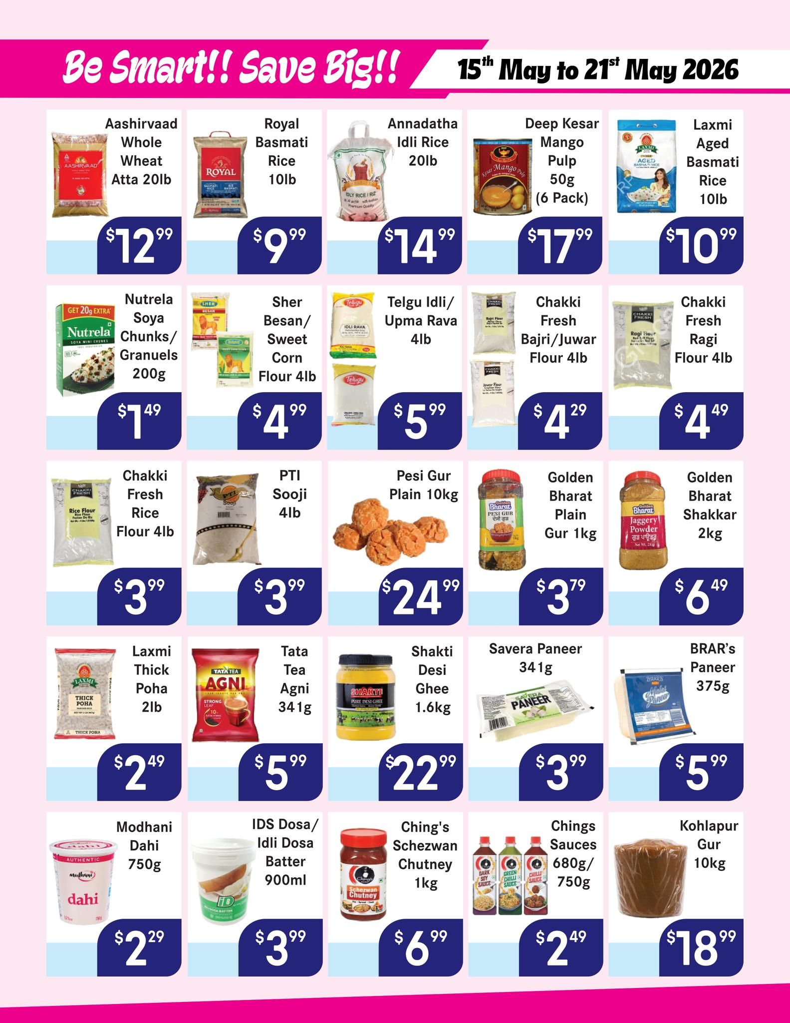 FoodAsia Weekly Flyer Specials, Page 2. Featured products include Aashirvaad Whole Wheat Atta 20lb for $12.99, Royal Basmati Rice 10lb for $9.99, Annadatha Idli Rice 20lb for $14.99, Deep Kesar Mango Pulp 50g (6 Pack) for $17.99, and Laxmi Aged Basmati Rice 10lb for $10.99. Also available are Nutrela Soya Chunks/Granuels 200g for $1.49, Sher Besan/Sweet Corn Flour 4lb for $4.99, Telgu Idli/Upma Rava 4lb for $5.99, Chakki Fresh Bajri/Juar Flour 4lb for $4.29, and Chakki Fresh Ragi Flour 4lb for $4.49. Additional items include Chakki Fresh Rice Flour 4lb for $3.99, PTI Sooji 4lb for $3.99, Pesi Gur Plain 10kg for $24.99, Golden Bharat Plain Gur 1kg for $3.79, and Golden Bharat Shakkkar 2kg for $6.49. Other deals are Laxmi Thick Poha 2lb for $2.49, Tata Tea Agni 341g for $5.99, Shakti Desi Ghee 1.6kg for $22.99, Savera Paneer 341g for $3.99, and BRAR's Paneer 375g for $5.99. Finally, Modhani Dahi 750g is $2.29, IDS Dosa/Idli Dosa Batter 900ml is $3.99, Ching's Schezwan Chutney 1kg is $6.99, Chings Sauces 680g/750g are $2.49, and Kolhapur Gur 10kg is $18.99.