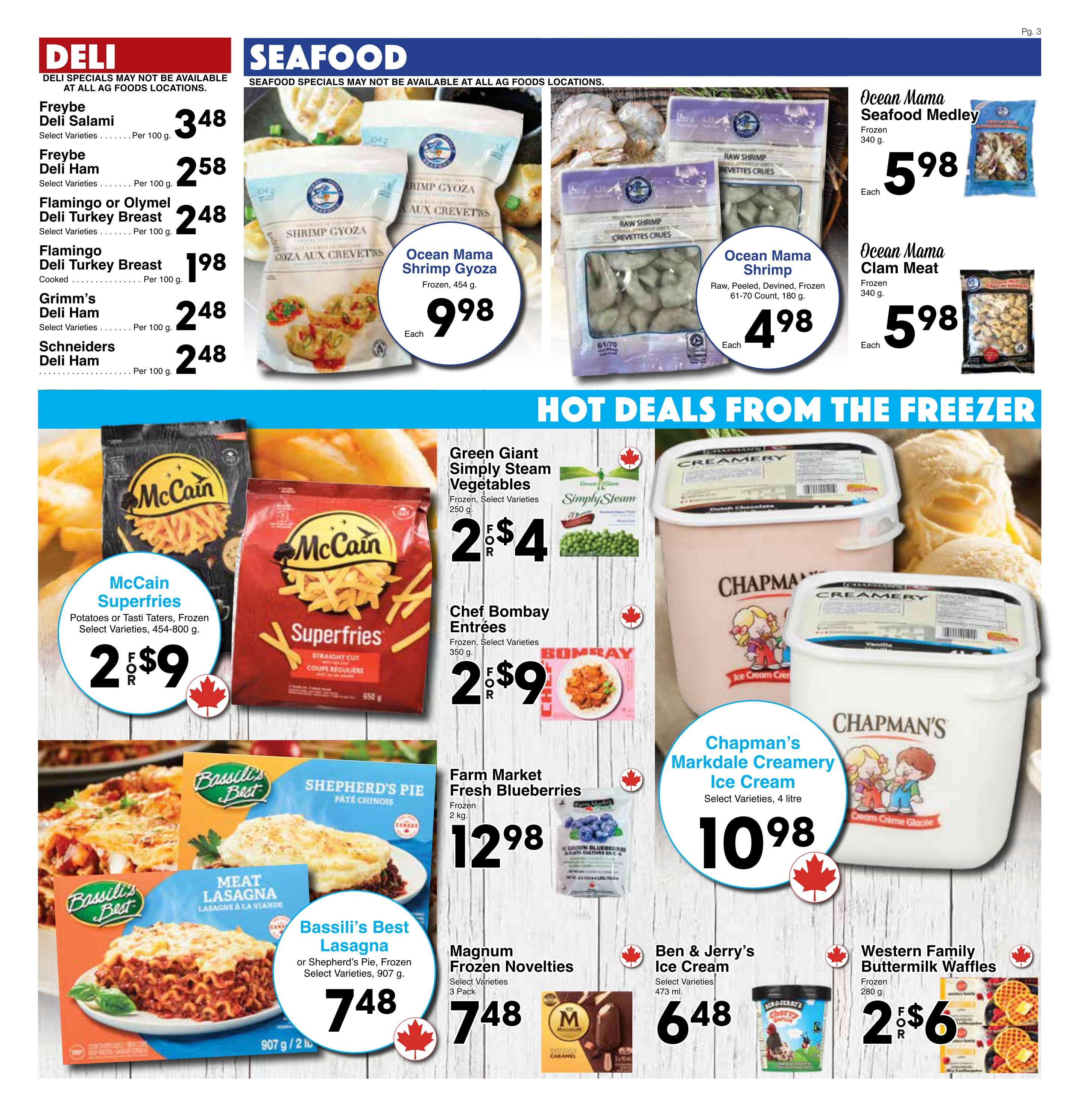 Western Foods weekly flyer specials page 3. Deli section features Freybe Deli Salami for $3.48 per 100g, Freybe Deli Ham for $2.58 per 100g, Flamingo or Olymel Deli Turkey Breast for $2.48 per 100g, Flamingo Deli Turkey Breast (Cooked) for $1.98 per 100g, Grimm's Deli Ham for $2.48 per 100g, and Schneiders Deli Ham for $2.48 per 100g. Seafood section includes Ocean Mama Shrimp Gyoza, frozen, 454g for $9.98 each, Ocean Mama Raw Shrimp, peeled, deveined, frozen, 61-70 count, 180g for $4.98 each, Ocean Mama Seafood Medley, frozen, 340g for $5.98 each, and Ocean Mama Clam Meat, frozen, 340g for $5.98 each. Hot Deals from the Freezer section offers McCain Superfries Potatoes or Tasti Taters, frozen, select varieties, 454-800g for 2 for $9, Green Giant Simply Steam Vegetables, frozen, select varieties, 250g for 2 for $4, Chef Bombay Entrees, frozen, select varieties, 350g for 2 for $9, Bassili's Best Lasagna or Shepherd's Pie, frozen, select varieties, 907g for $7.48, Farm Market Fresh Blueberries, frozen, 2kg for $12.98, Magnum Frozen Novelties, select varieties, 3 pack for $7.48, Chapman's Markdale Creamery Ice Cream, select varieties, 4 litre for $10.98, Ben & Jerry's Ice Cream, select varieties, 473ml for $6.48, and Western Family Buttermilk Waffles, frozen, 280g for 2 for $6.