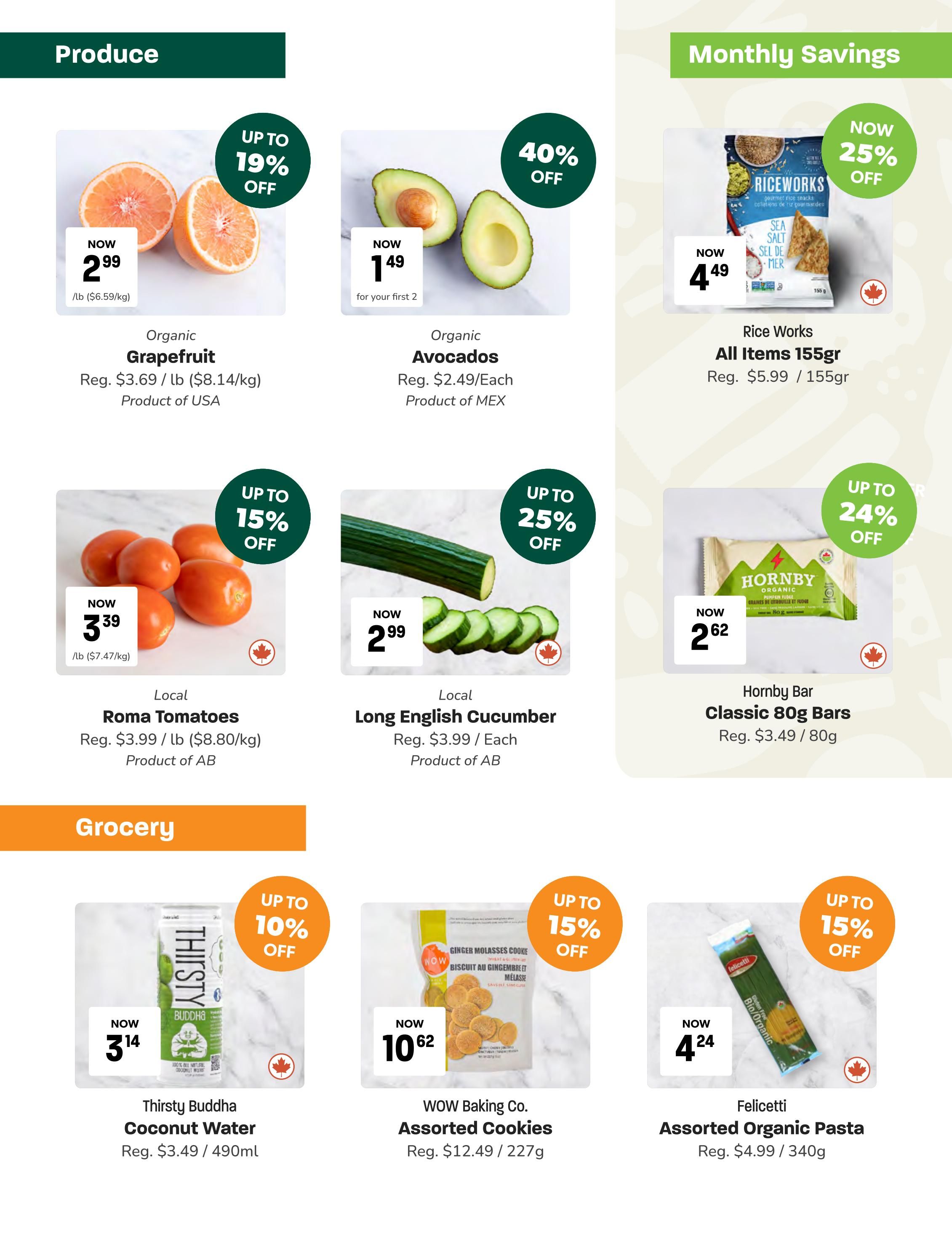 Blush Lane Organic Market weekly flyer specials page 2. Produce section features Organic Grapefruit on sale for now $2.99/lb, up to 19% off. Organic Avocados are now $1.49 each for your first 2, with 40% off. Local Roma Tomatoes are $3.39/lb, up to 15% off. Local Long English Cucumber is now $2.99 each, up to 25% off. Monthly Savings include Rice Works All Items 155gr for $4.49, 25% off. Hornby Bar Classic 80g Bars are $2.62, up to 24% off. Grocery section includes Thirsty Buddha Coconut Water for $3.14, up to 10% off. WOW Baking Co. Assorted Cookies are $10.62, up to 15% off. Felicelli Assorted Organic Pasta is $4.24, up to 15% off.