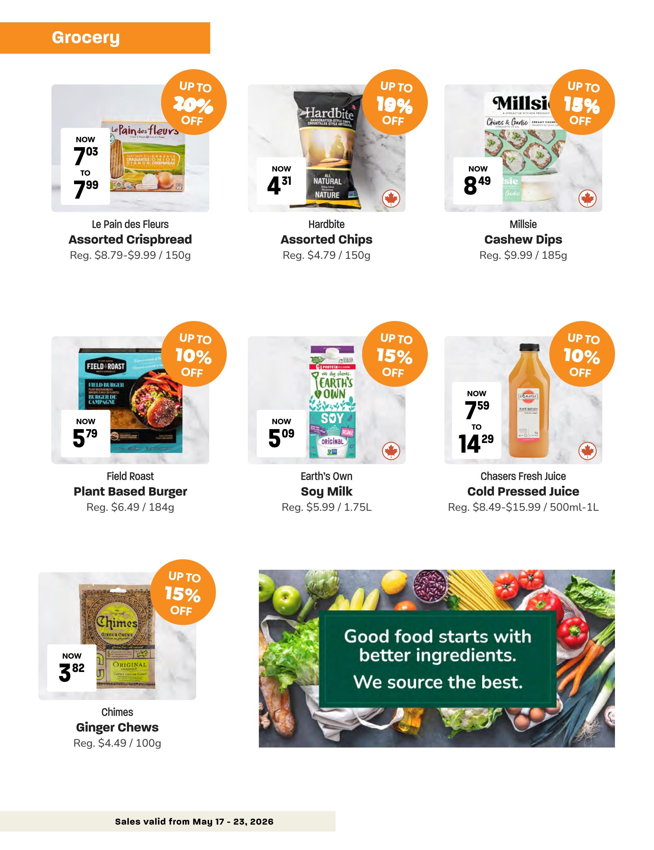 Blush Lane Organic Market weekly flyer specials page 3. Featuring Le Pain des Fleurs Assorted Crispbread now $7.03 to $7.99 with up to 20% off. Hardbite Assorted Chips are now $4.31 with up to 10% off. Millsie Cashew Dips in Chives & Garlic flavour are now $8.49 with up to 15% off. Field Roast Plant Based Burger is now $5.79 with up to 10% off. Earth's Own Soy Milk Original is now $5.09 with up to 15% off. Chasers Fresh Juice Cold Pressed Juice is now $7.59 to $14.29 with up to 10% off. Chimes Ginger Chews are now $3.82 with up to 15% off. The page also includes a promotional image with the text 'Good food starts with better ingredients. We source the best.