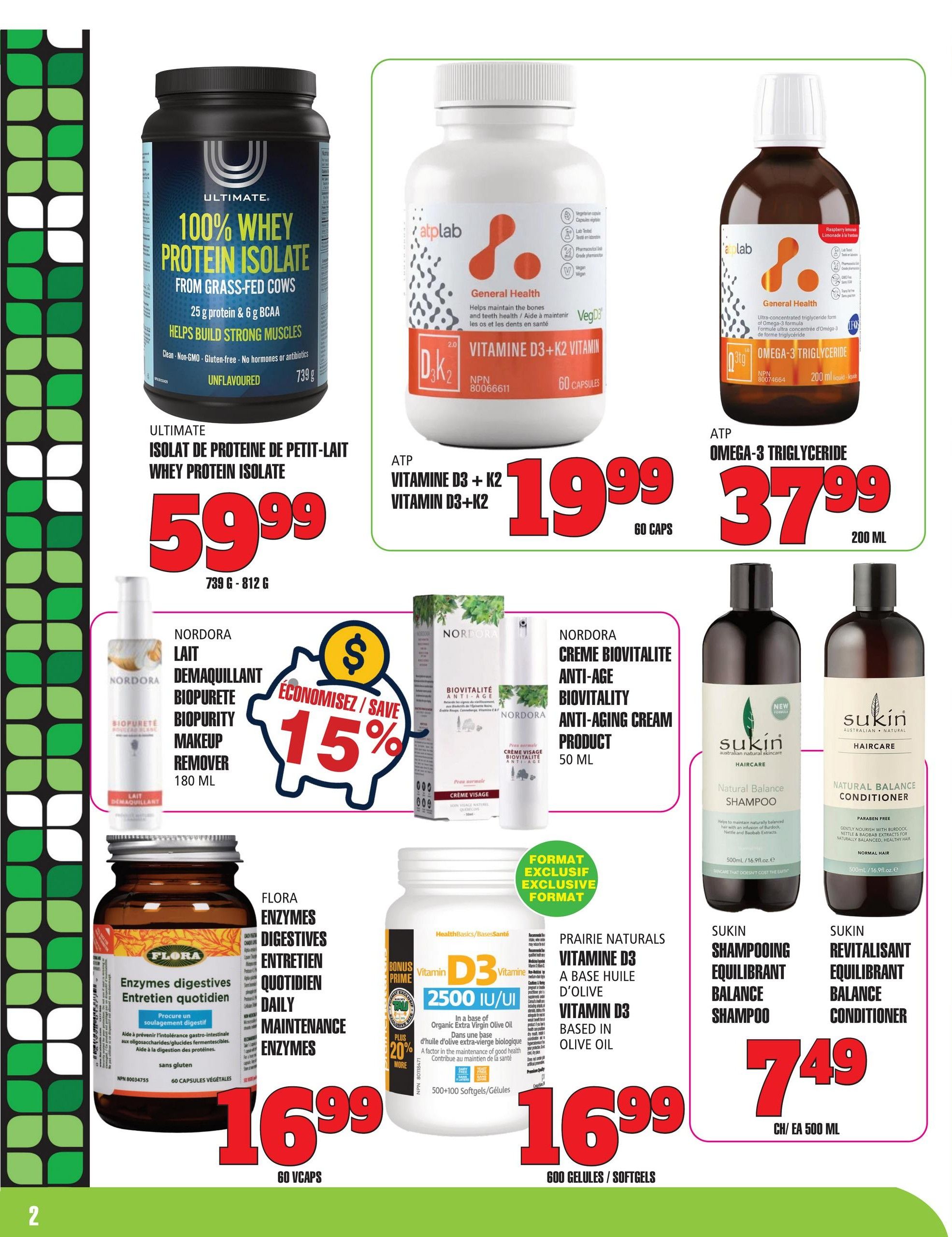 Marches TAU flyer page 2 features Ultimate 100% Whey Protein Isolate for $59.99, ATP Vitamin D3 + K2 60 capsules for $19.99, and ATP Omega-3 Triglyceride 200 ml for $37.99. Also on sale is Nordora Biopurity Makeup Remover 180 ml with a 15% saving. Nordora Anti-Age Biovitality Cream Product 50 ml is available. Flora Digestive Enzymes 60 Vcaps are $16.99. Prairie Naturals Vitamin D3 based in Olive Oil 600 capsules/softgels are $16.99. Sukin Natural Balance Shampoo and Sukin Revitalising Balance Conditioner 500 ml are each $7.49.