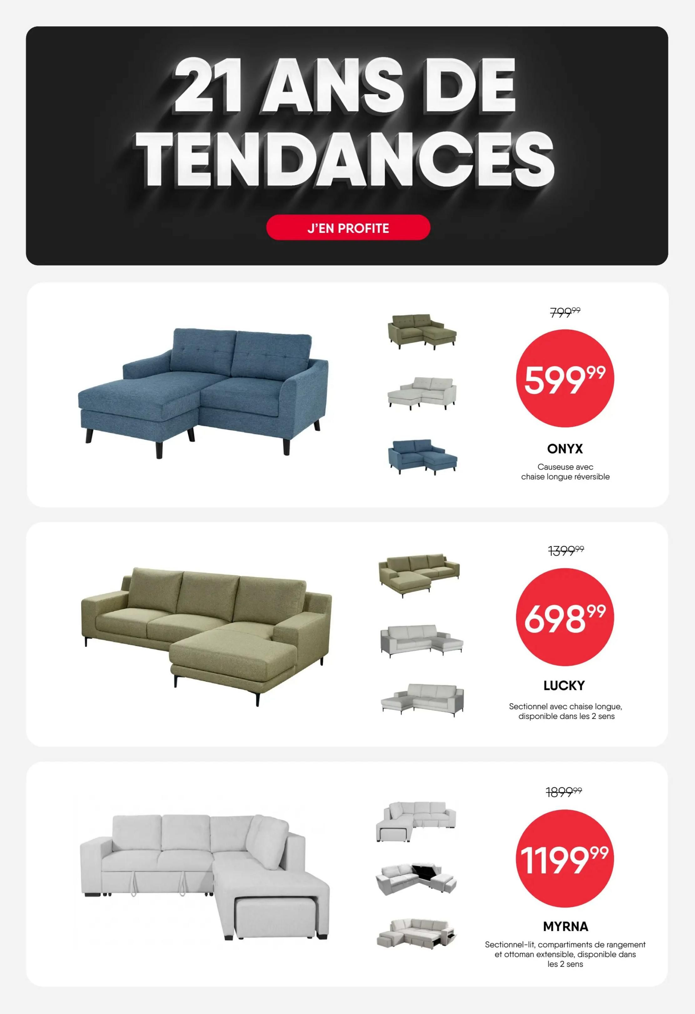 RD Furniture weekly flyer specials, page 4. Features 21 Years of Trends sale. The ONYX sectional sofa is available for $599.99, down from $799.99. The LUCKY sectional sofa with chaise is available for $698.99, down from $1399.99. The MYRNA sectional sofa bed with storage compartments and extendable ottoman is available for $1199.99, down from $1899.99. All sectionals are available in 2 configurations.