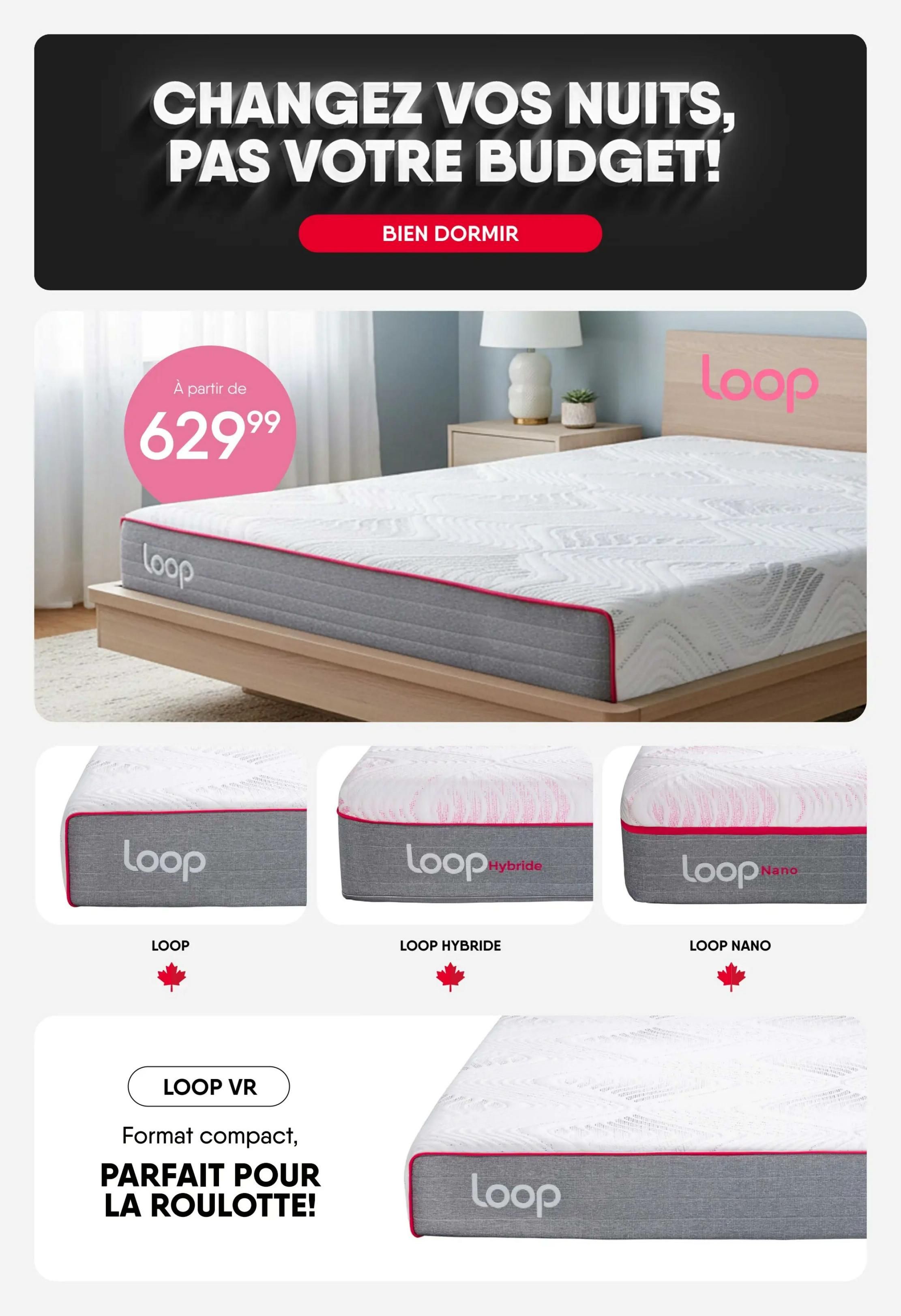 RD Furniture weekly flyer specials page 6 features Loop mattresses with the slogan 'Change your nights, not your budget!' and 'Sleep well'. A main Loop mattress is shown starting at $629.99. Other Loop mattress options include Loop Hybride and Loop Nano. The Loop VR mattress is highlighted as compact and perfect for RVs.