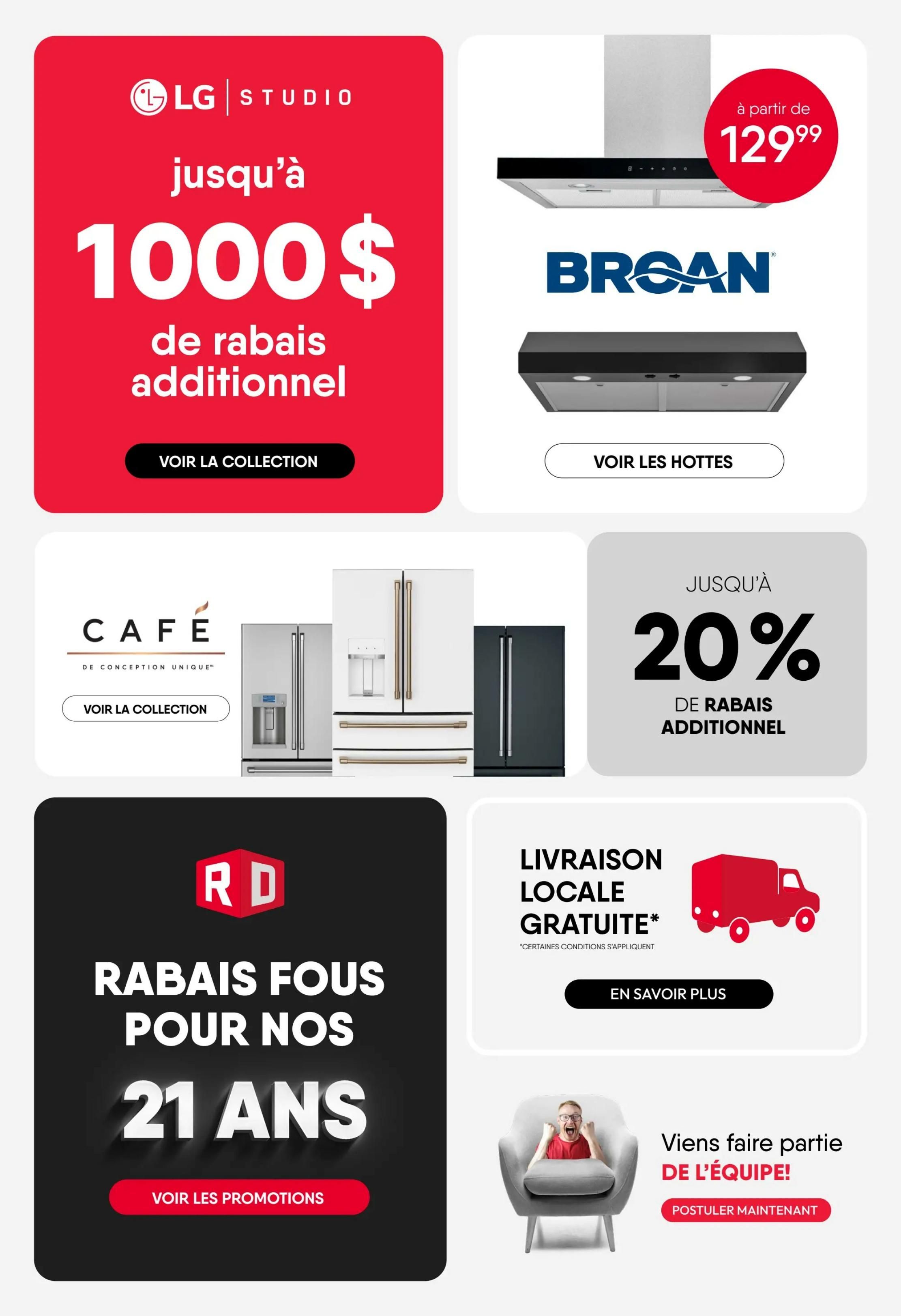 RD Furniture weekly flyer specials page 15 features LG Studio appliances with up to $1000 in additional rebates. Broan range hoods start at $129.99. Cafe appliances are also featured with a collection to view. Get up to 20% additional rebate on select items. RD Furniture celebrates 21 years with 'Crazy Deals' and invites you to view promotions. Enjoy free local delivery with details available. They are also hiring and invite applications to join the team.
