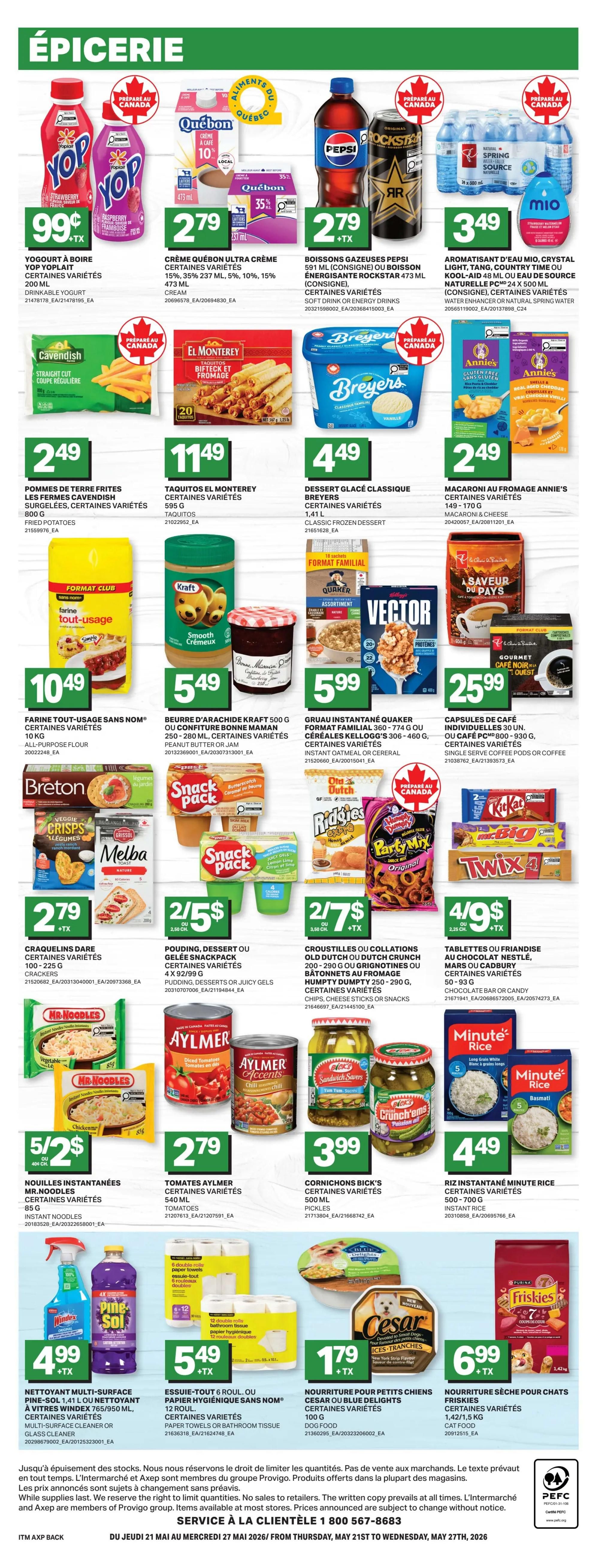 Axep weekly flyer specials page 4 features a variety of grocery items. Top row includes Yop yogurt drinks for $0.99, Quebec Ultra Cream 10% for $2.79, Pepsi and Rockstar energy drinks for $2.79, and Mio Spring Water for $3.49. Second row showcases Cavendish straight cut fries for $2.49, El Monterey Taquitos for $11.49, Breyers classic frozen dessert for $4.49, and Annie's Macaroni & Cheese for $2.49. Third row highlights Quaker assorted cereal for $5.99, Kraft smooth peanut butter and Bonne Maman jam for $5.49, and Vector instant oatmeal or cereal for $5.99. Fourth row includes Dare Breton crackers for $2.79, Snack Pack pudding or jelly snacks for 2/$5, Old Dutch Munchies, Ridgies, or Party Mix snacks for 2/$7, and chocolate bars or candy like Kit Kat, Mr. Big, and Twix for 4/$9. Fifth row features Mr. Noodles instant noodles for $5/2, Aylmer diced tomatoes and Aylmer Accents chili for $2.79, Bick's pickles for $3.99, and Minute Rice for $4.49. Bottom row displays Windex multi-surface cleaner and Pine-Sol cleaner for $4.99, Scott paper towels for $5.49, Cesar or Blue Delights dog food for $1.79, and Friskies dry cat food for $6.99.