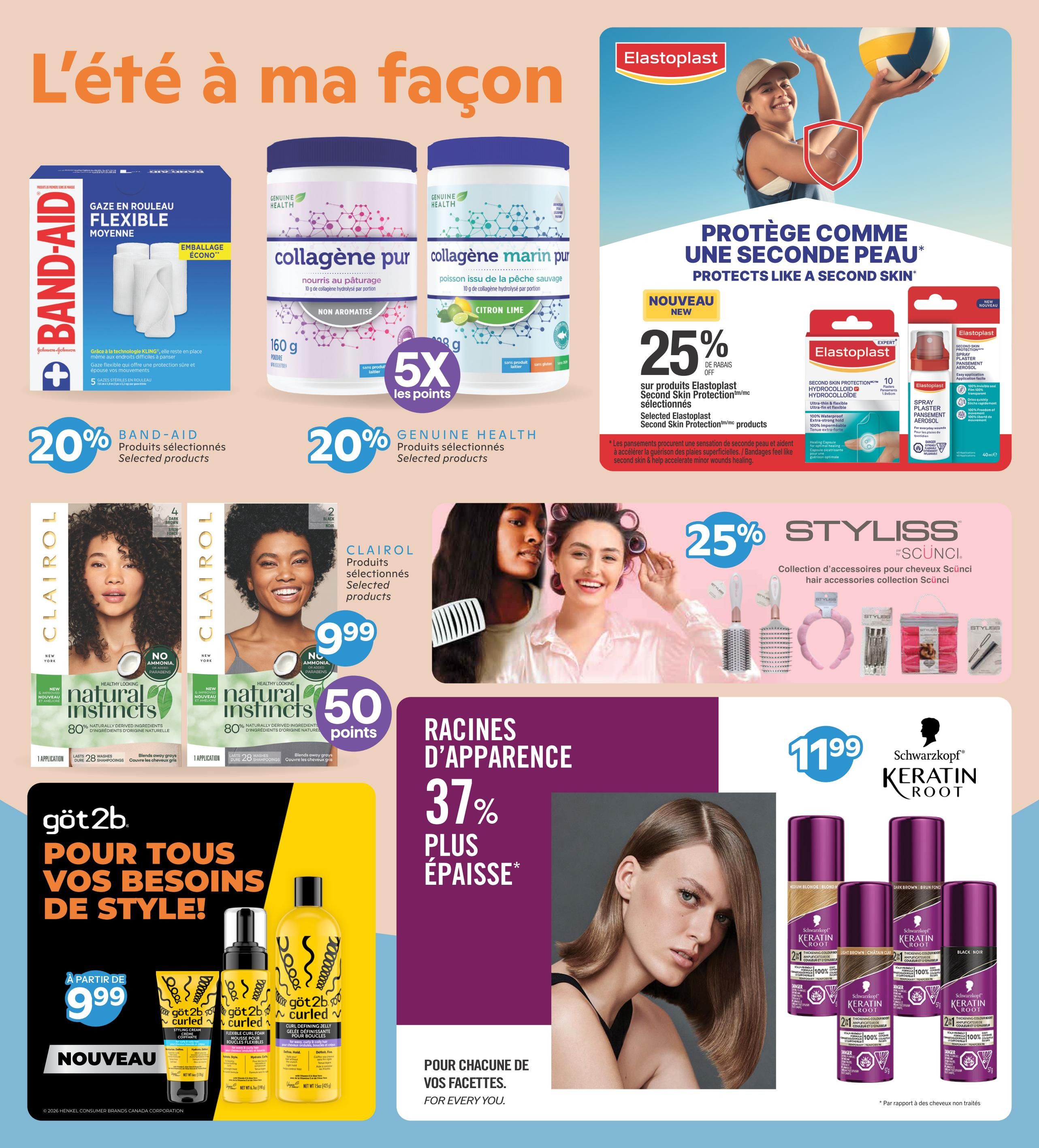 Brunet Summer Specials flyer, page 3. Features Band-Aid Flexible Bandages, 20% off selected products. Genuine Health Pure Collagen and Marine Collagen powders, 5x points offer. Elastoplast offers 25% off selected Second Skin Protection products, including Hydrocolloid bandages and spray plaster. Clairol Natural Instincts hair colour is $9.99 with 50 bonus points. Göt2b hair styling products are starting at $9.99. Styliss hair accessories collection by Scunci is 25% off. Schwarzkopf Keratin Root thickening colour spray is $11.99.