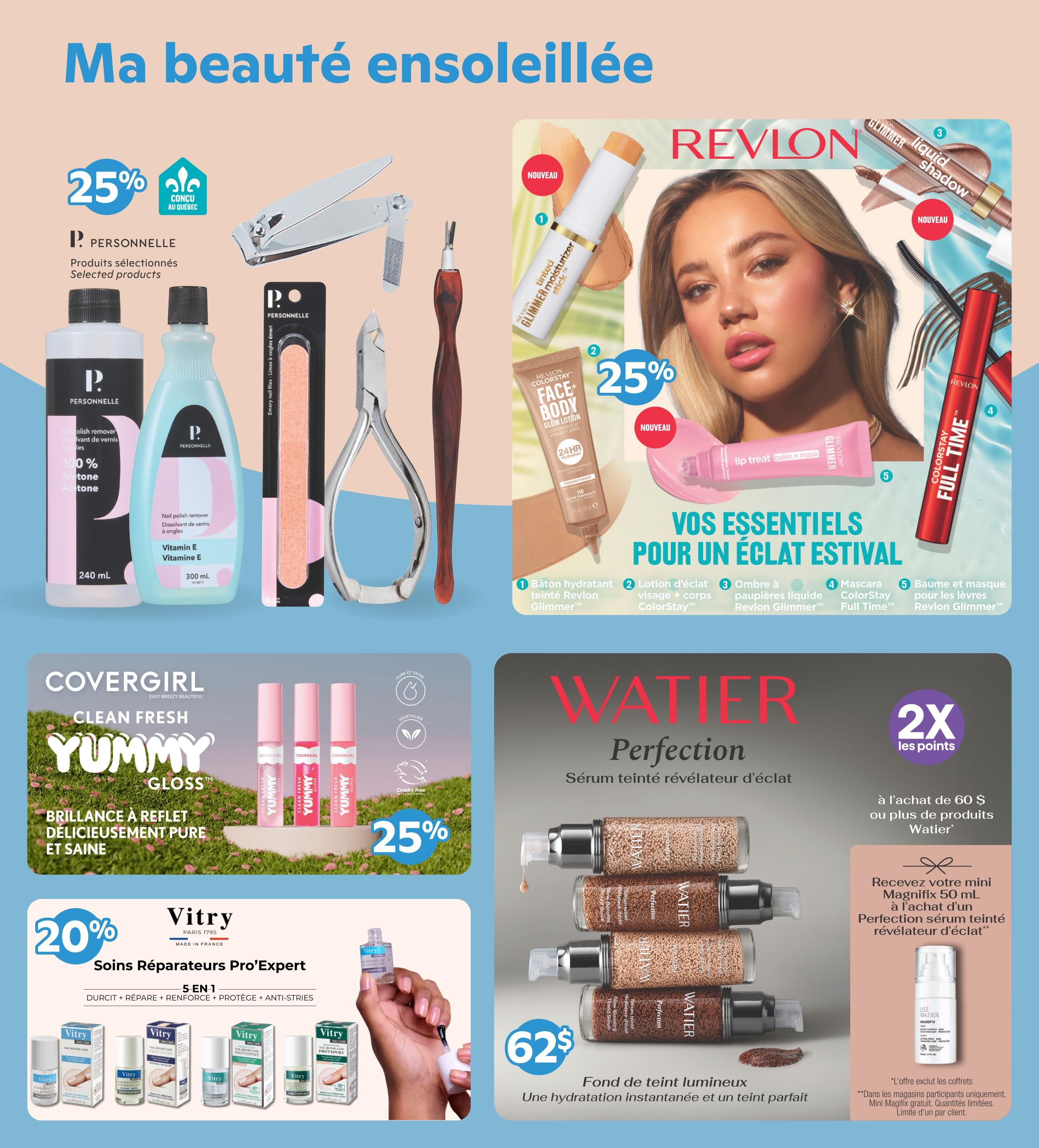 Brunet Summer Specials flyer, page 4. Features a 25% discount on selected P. Personnelle nail care products, including nail polish remover (240 mL and 300 mL with Vitamin E), an emery nail file, nail clippers, and cuticle nippers. Also showcases Revlon 'Ma beauté ensoleillée' collection with 25% off selected items: Revlon Glimmer tinted moisturizer stick, Revlon ColorStay Face + Body Glow Lotion, Revlon Glimmer liquid eyeshadow, Revlon ColorStay Full Time mascara, and Revlon Glimmer lip treat balm + mask. Covergirl Clean Fresh Yummy Gloss lip glosses are featured with a 25% discount. Vitry 'Soins Réparateurs Pro'Expert' 5-in-1 nail care products are 20% off. The Watier 'Perfection' luminous foundation serum is available for $62, with a gift of a mini Magnifix 50 mL serum with the purchase of a Perfection serum and $60+ of Watier products. Earn 2x points on Watier purchases.