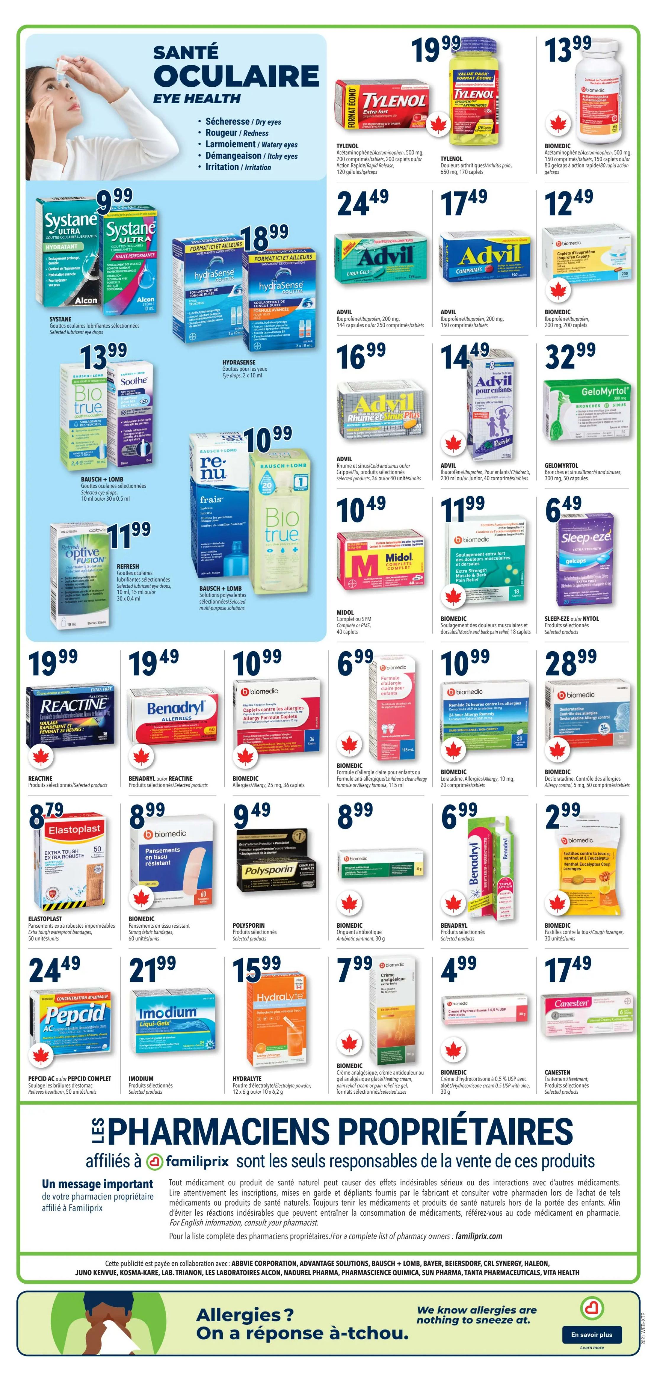 Familiprix weekly flyer specials, page 3. Featuring eye health products including Systane Ultra lubricant eye drops for $9.99, Hydrasense eye drops for $18.99, and Bio True Soothe eye drops for $13.99. Also available are Bausch + Lomb multi-purpose solutions for $10.99 and Refresh Optive Fusion eye drops for $11.99. Pain relief options include Tylenol extra strength caplets for $19.99, Advil liqui-gels for $24.49, Advil caplets for $17.49, Biomedic acetaminophen caplets for $13.99, Advil rhume et sinus plus for $16.99, Advil for children for $14.49, and GeloMyrtol sinus capsules for $32.99. Allergy and cold relief products include Reactine for $19.99, Benadryl allergies for $19.49, Biomedic allergy formula caplets for $10.99, Elastoplast extra tough waterproof bandages for $8.79, Biomedic strong fabric bandages for $8.99, Polysporin for $9.49, Biomedic antibiotic ointment for $8.99, Pepcid AC for heartburn for $24.49, Imodium liqui-gels for $21.99, Hydralyte electrolyte powder for $15.99, Biomedic pain relief cream for $7.99, Biomedic hydrocortisone cream for $4.99, Canesten topical treatment for $17.49, Biomedic children's allergy formula for $6.99, Biomedic 24-hour allergy remedy for $10.99, and Biomedic cold and cough lozenges for $2.99. The page also highlights 'Les Pharmaciens Propriétaires' affiliated with Familiprix, emphasizing their responsibility for selling these products and advising customers to read instructions carefully. A message about allergies is also featured.