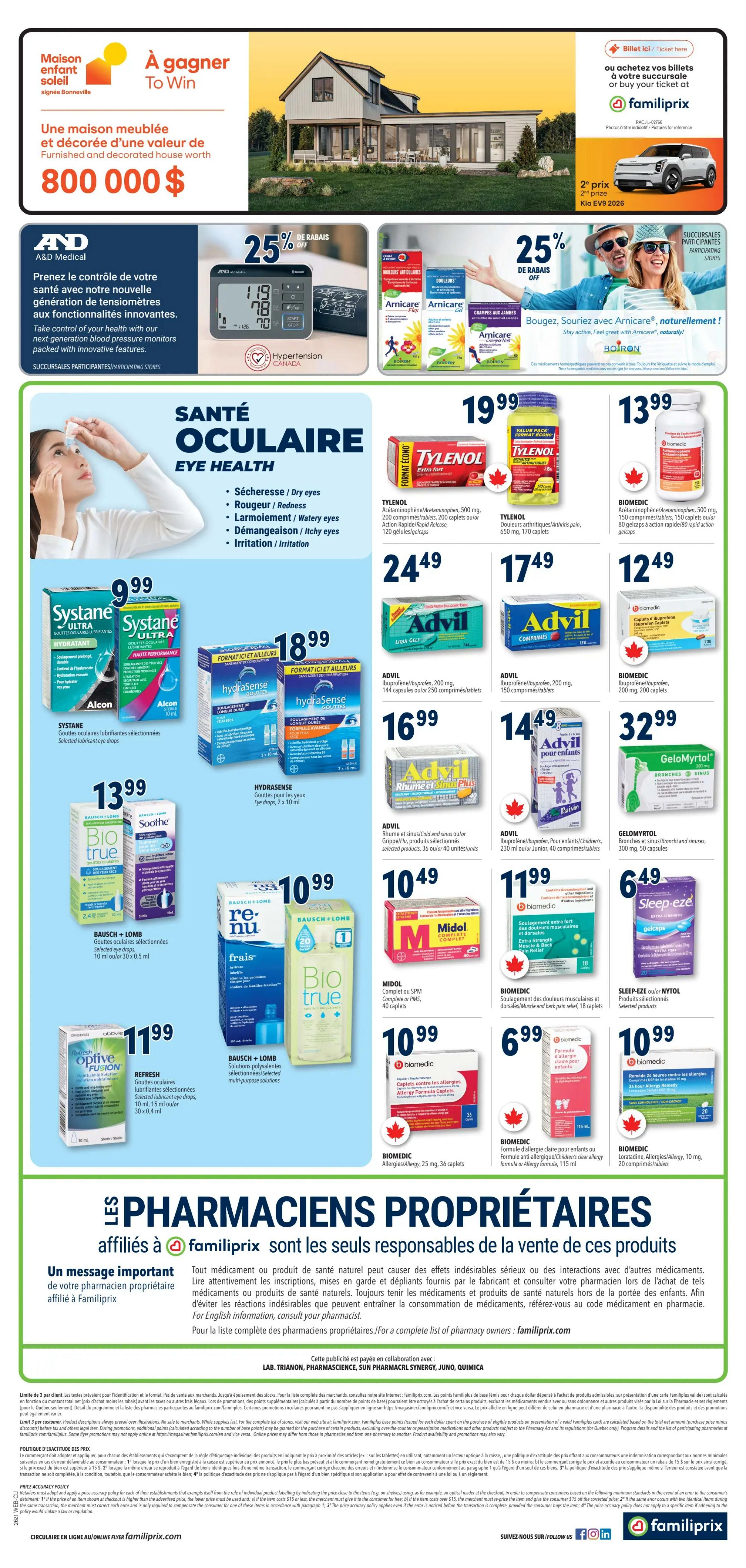Familiprix flyer page 2 features a grand prize of a furnished home worth $800,000. It also highlights a 25% discount on A&D Medical blood pressure monitors and Amplicare products. Eye health products are on sale, including Systane Ultra lubricating eye drops for $9.99, Hydrasense eye drops for $18.99, Bausch + Lomb Bio True eye drops for $13.99, and Refresh Optive Fusion eye drops for $11.99. Pain relief options include Tylenol Extra Strength for $19.99, Advil Ibuprofen 200mg capsules for $24.49, Advil Cold and Sinus for $16.99, Advil Junior for $14.49, and Biomedic pain relief for $11.99. Allergy relief products are also featured, such as Biomedic Allergy Formula capsules for $10.49 and $6.99, and Sleep-eze gelcaps for $6.49. Gelomyrtol capsules for bronchial and sinus relief are available for $32.99. The page also includes information about participating pharmacies and a disclaimer about medication sales.