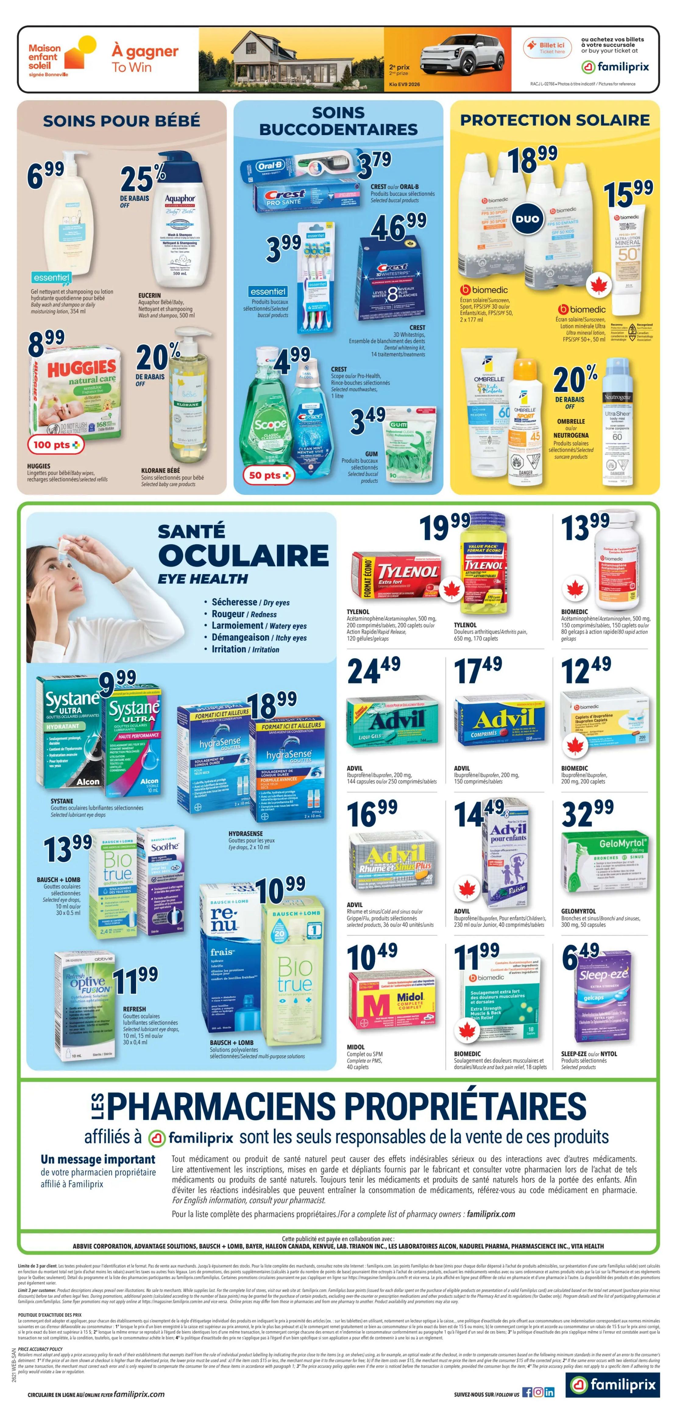Familiprix flyer, page 2. Features sections on Baby Care, Dental Care, Sun Protection, and Eye Health. In Baby Care, find Essential moisturizing lotion for $6.99, Aquaphor Baby wash and shampoo for $6.99, Huggies natural care baby wipes for $8.99, and Klorane Bébé baby care products for $8.99 with 20% off. In Dental Care, see Oral-B selected products for $3.79, Crest Pro-Sante toothpaste for $4.69, Crest 3D White strips for $4.99, Scope mouthwash for $4.99, and Gum selected dental floss for $3.49. Sun Protection includes Biomedic sunscreen duo for $18.99 and Neutrogena Ultra Sheer sunscreen for $15.99 with 20% off Ombrelle products. Eye Health offers Systane Ultra eye drops for $9.99, Hydrasense eye drops for $18.99, Bausch + Lomb Soothe and Bio True eye drops starting at $13.99, and Refresh Optive Fusion eye drops for $11.99. Also featured are Tylenol Extra Strength caplets for $19.99, Tylenol Arthritis pain caplets for $24.49, Advil Liquid Gels for $24.49, Advil tablets for $17.49, Advil Rhume et Sinus Plus for $16.99, Advil for Children for $14.49, Biomedic pain relief caplets for $12.49, Gelomyrtol for $32.99, Midol for $10.49, and Sleep-eze NyTol for $6.49. The bottom of the page highlights that pharmacists are responsible for the sale of these products.