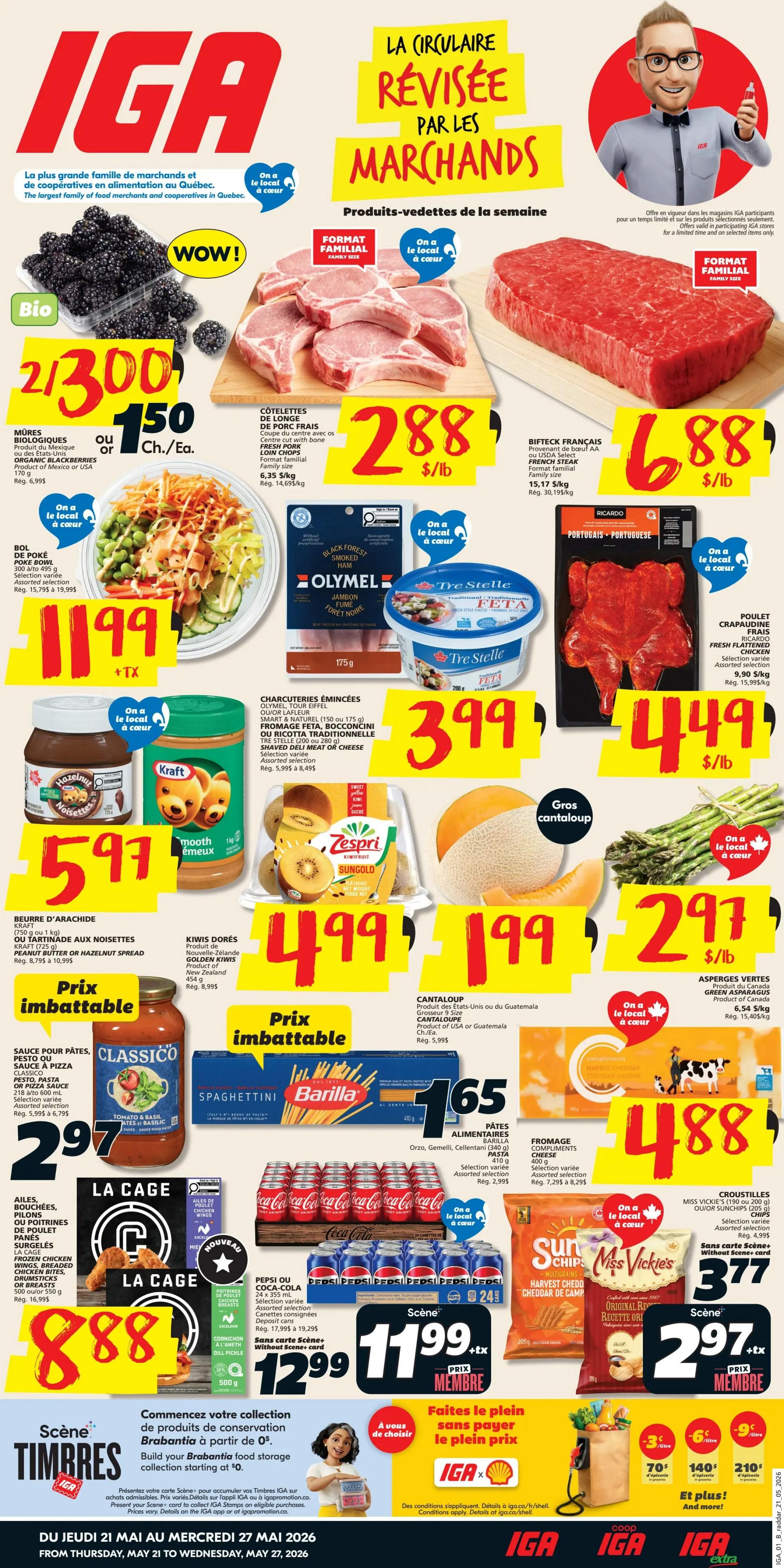 IGA Weekly Flyer Specials for Quebec, valid from Thursday, May 21 to Wednesday, May 27, 2026. Featured items include Organic Blackberries at 2 for $3.00, Pork Loin Chops at $2.88/lb, and French Steak at $6.88/lb. Also on sale are a Poke Bowl for $11.99, Olymel Black Forest Smoked Ham for $3.99, and Tre Stelle Feta cheese for $3.99. Kraft Peanut Butter or Hazelnut Spread is $5.99. Zespri SunGold Kiwifruit is $4.99. Classico Pasta Sauce is $2.97. Barilla Pasta is $1.65. Green Asparagus is $2.97/lb. La Cage chicken products are $8.88. Coca-Cola Pepsi products are 24 x 355ml for $11.99 with a Scene+ card, or $12.99 without. Miss Vickie's Kettle Cooked Potato Chips are $3.77. Compliments Cheese is $4.88. The flyer also promotes the Brabantia food storage collection starting at $0 with eligible purchases.