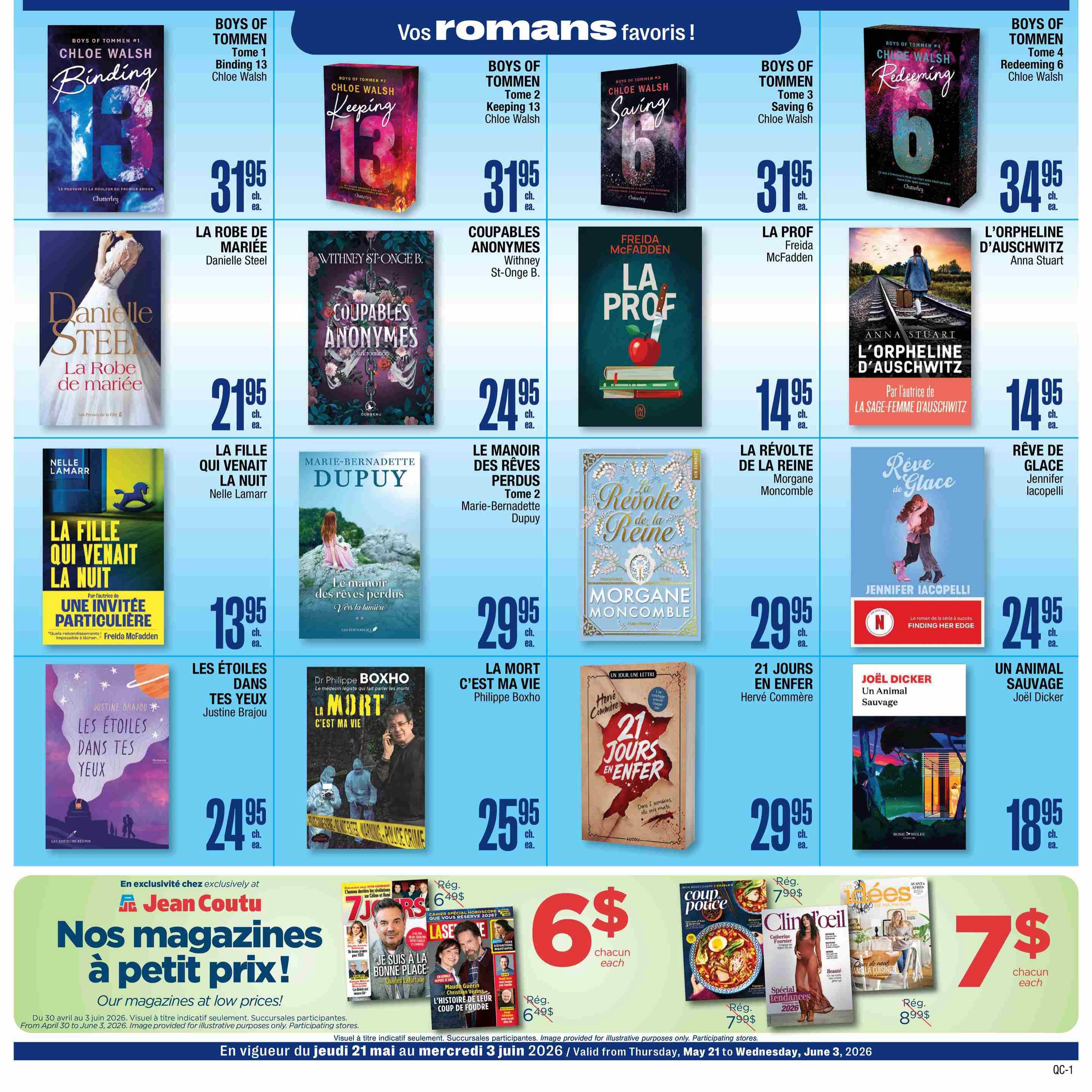 Jean Coutu flyer page 2 features a selection of popular novels. Books from the 'Boys of Tommen' series by Chloe Walsh are featured, including 'Binding 13' for $31.95, 'Keeping 13' for $31.95, 'Saving 6' for $31.95, and 'Redeeming 6' for $34.95. Other novels include 'La Robe de Mariée' by Danielle Steel for $21.95, 'Couplables Anonymes' by Withney St-Onge B. for $24.95, 'La Prof' by Freida McFadden for $14.95, 'L'Orpheline d'Auschwitz' by Anna Stuart for $14.95, 'La Fille Qui Venait La Nuit' by Nelle Lamarr for $13.95, 'Le Manoir des Rêves Perdus Tome 2' by Marie-Bernadette Dupuy for $29.95, 'La Révolte de la Reine' by Morgane Moncomble for $29.95, 'Rêve de Glace' by Jennifer Iacopelli for $24.95, 'Les Étoiles Dans Tes Yeux' by Justine Brajou for $24.95, 'La Mort C'est Ma Vie' by Philippe Boxho for $25.95, '21 Jours en Enfer' by Hervé Comère for $29.95, and 'Un Animal Sauvage' by Joël Dicker for $18.95. The bottom section highlights 'Our magazines at low prices!', with '7 Jours' magazine for $6, 'L'Hebdo' magazine for $6, 'Coup Pouce' magazine for $7.99, 'Clin d'oeil' magazine for $7.99, and 'Les Idées de ma Maison' magazine for $8.99. The flyer is valid from April 30 to June 3, 2026.