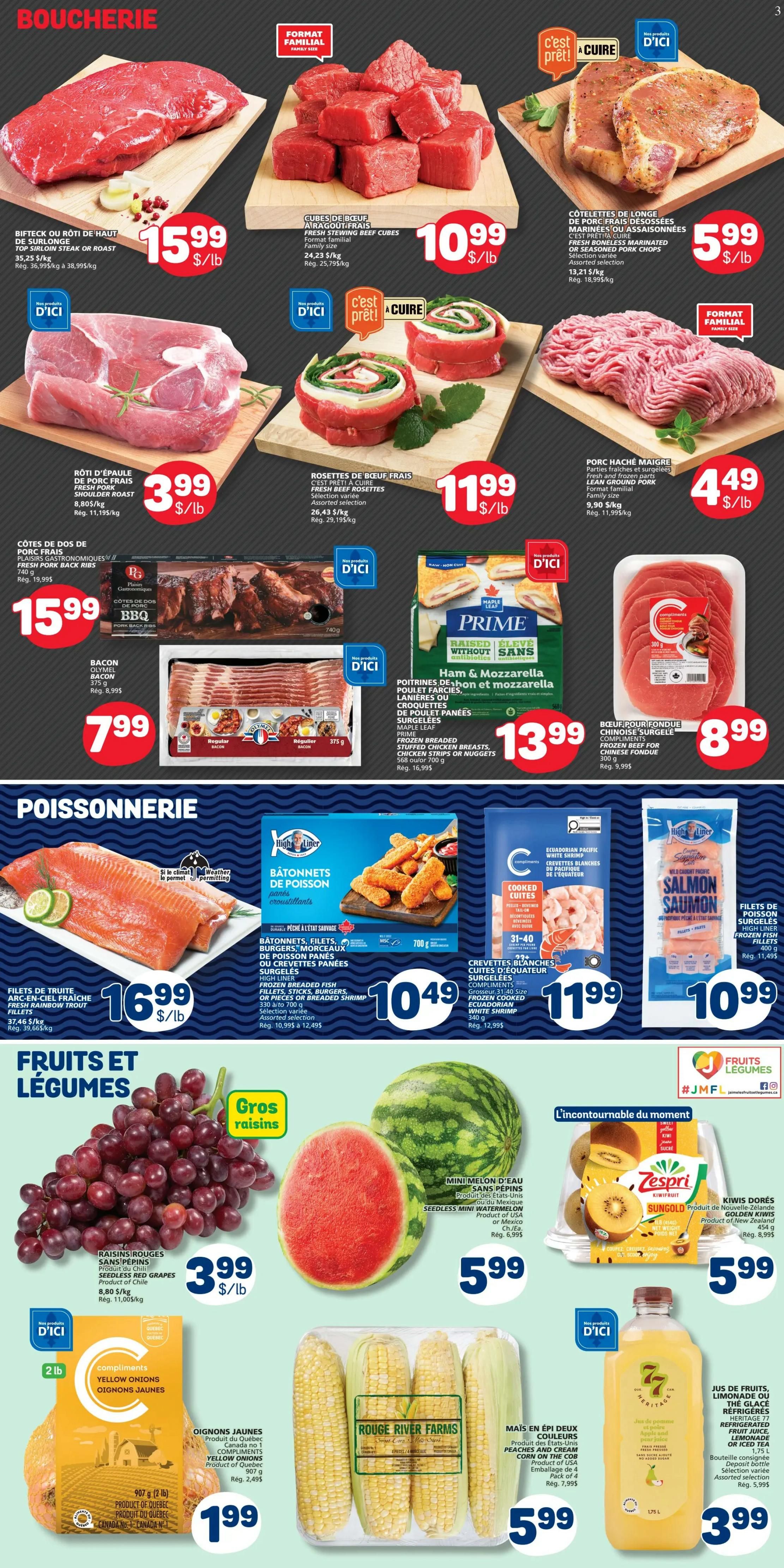 Marché Bonichoix weekly flyer specials page 4. Featured are various meat products including Top Sirloin Steak or Roast for $15.99/lb, Fresh Stewing Beef Cubes for $10.99/lb, Fresh Pork Shoulder Roast for $3.99/lb, Fresh Beef Rosettes for $11.99/lb, and Lean Ground Pork for $4.49/lb. Also available are Fresh Pork Back Ribs for $15.99, Olymel Bacon for $7.99, and Maple Leaf Prime Ham & Mozzarella Stuffed Chicken Breasts, Chicken Strips or Nuggets for $13.99. In the seafood section, find Fresh Rainbow Trout Fillets for $16.99/lb, Frozen Breaded Fish Sticks, Fish Fingers or Breaded Shrimp for $10.49, and Cooked Ecuadorian White Shrimp for $11.99. The produce section offers Seedless Red Grapes for $3.99/lb, Seedless Mini Watermelon for $5.99, Yellow Onions for $1.99, Rouge River Farms Corn on the Cob for $5.99, and 77 Heritage Fruit Juice, Lemonade or Iced Tea for $3.99. Also featured are Zespri SunGold Golden Kiwis for $5.99.