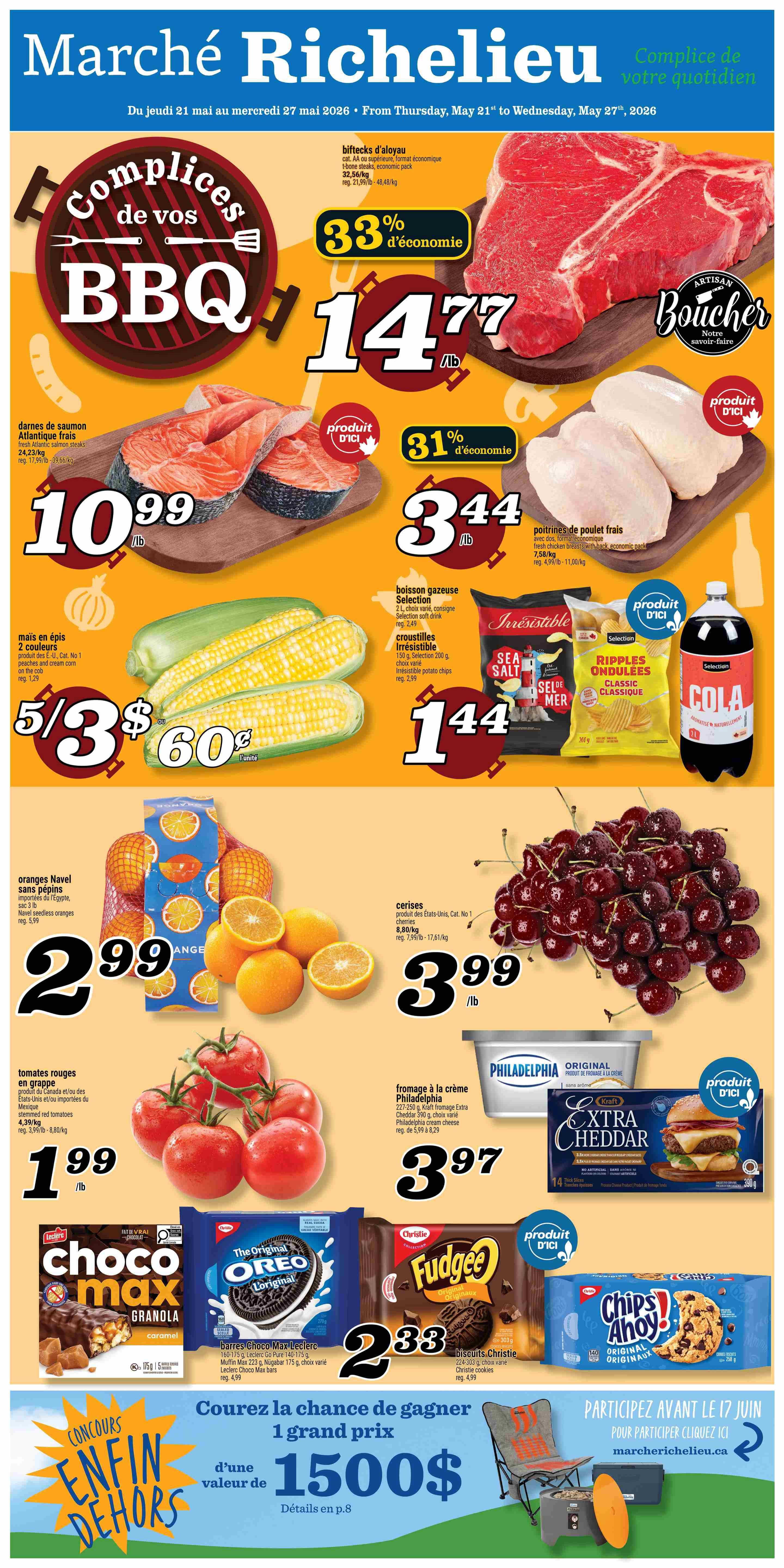 Marché Richelieu weekly flyer specials from May 21st to May 27th, 2026. Featured BBQ items include bone steaks at $14.77/lb with 33% off, and fresh Atlantic salmon steaks at $10.99/lb. Also available are fresh chicken breasts at $3.44/lb with 31% off. Produce includes 2 ears of corn for $5.60, Navel seedless oranges for $2.99, and stemmed red tomatoes for $1.99/lb. Snacks on sale are Selection soft drink and Irresistible potato chips for $1.44 each, and cherries for $3.99/lb. Other deals include Leclerc Choco Max Granola bars and Christie Fudgee cookies for $2.33 each, and Chips Ahoy! cookies. Philadelphia cream cheese and Kraft Extra Cheddar cheese are $3.97. Enter a contest to win a grand prize of $1500, details on page 8. Participate before June 17th by clicking marche richelieu.ca.