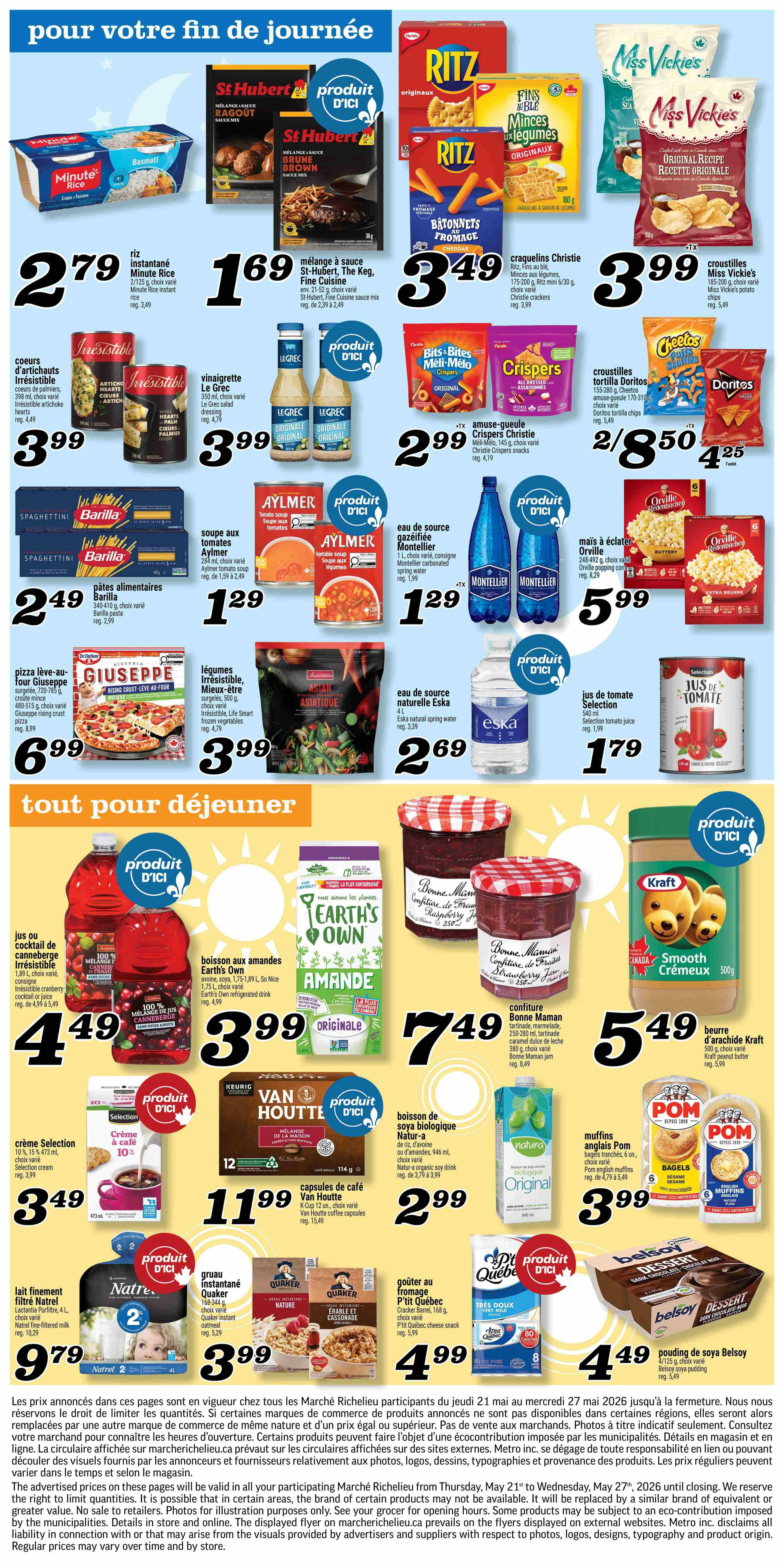 Marché Richelieu weekly flyer specials, page 7. Featuring Minute Rice instant rice for $2.79, St-Hubert gravy and sauce mixes for $1.69, Ritz Original Recipe or Cheese Crisps for $3.49, and Miss Vickie's potato chips for $3.99. Also available are Irresistible artichoke hearts for $3.99, Le Grec vinaigrette for $3.99, Christie Crispers snacks for $2.99, and Doritos tortilla chips 2 for $8.50. Barilla pasta is $2.49, Aylmer tomato or vegetable soup is $1.29, and Montellier sparkling or spring water is $1.29. Giusepppe rising crust pizza is $6.99, Irresistible frozen vegetables are $3.99, and Eska natural spring water is $2.69. For breakfast, enjoy Selection cranberry cocktail or juice for $4.49, Earth's Own almond beverage for $3.99, Bonne Maman jam for $7.49, and Kraft peanut butter for $5.49. Other breakfast items include Selection cream or coffee for $3.49, Van Houtte coffee capsules for $11.99, Natura organic soy drink for $2.99, and P'tit Québec cheese snacks for $4.99. Natrel fine filtered milk is $9.79, Quaker instant oatmeal is $3.99, and Belsoy chocolate pudding is $4.49.