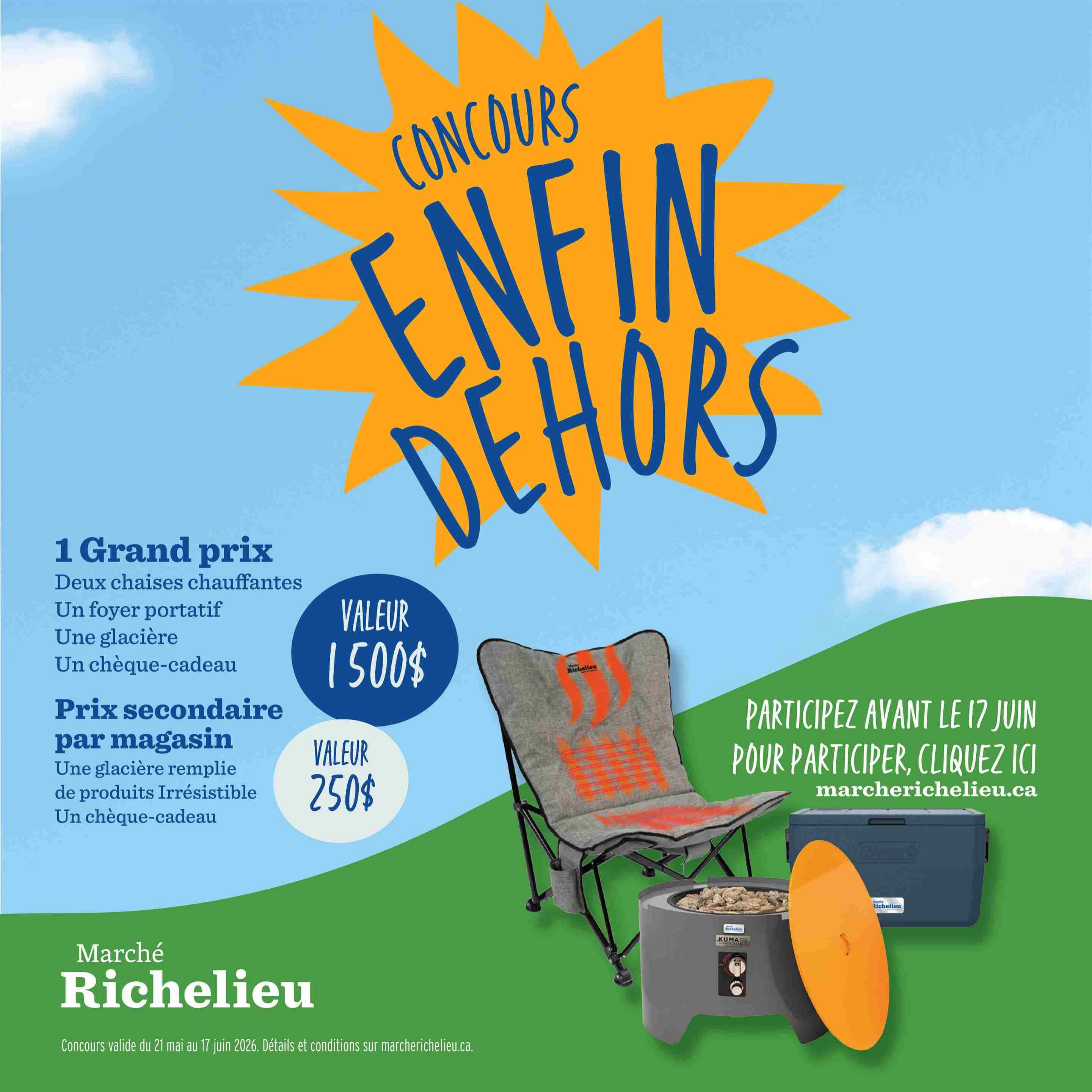 Marché Richelieu flyer page 8 features an 'Out and About' contest. The grand prize is valued at $1500 and includes two heated chairs, a portable fire pit, a cooler, and a gift card. A secondary prize per store is valued at $250 and includes a cooler filled with irresistible products and a gift card. Participate before June 17th by visiting marcherrichelieu.ca. The contest runs from May 21 to June 17, 2026.