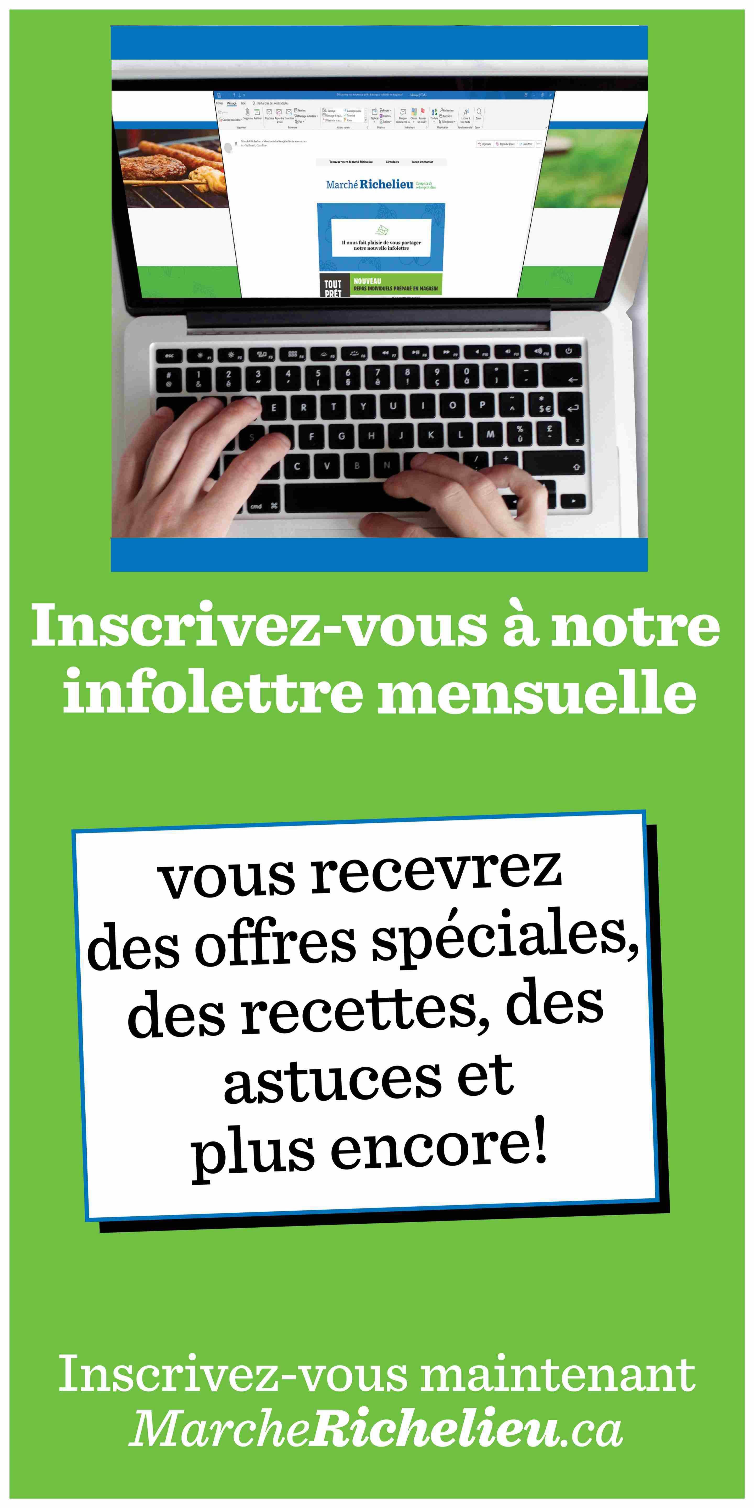 Marché Richelieu flyer page 9: Image of a laptop displaying the Marché Richelieu website, with hands typing on the keyboard. Text overlay reads 'Subscribe to our monthly newsletter'. A white box highlights 'You will receive special offers, recipes, tips, and more!'. Below, it says 'Subscribe now at MarcheRichelieu.ca'.