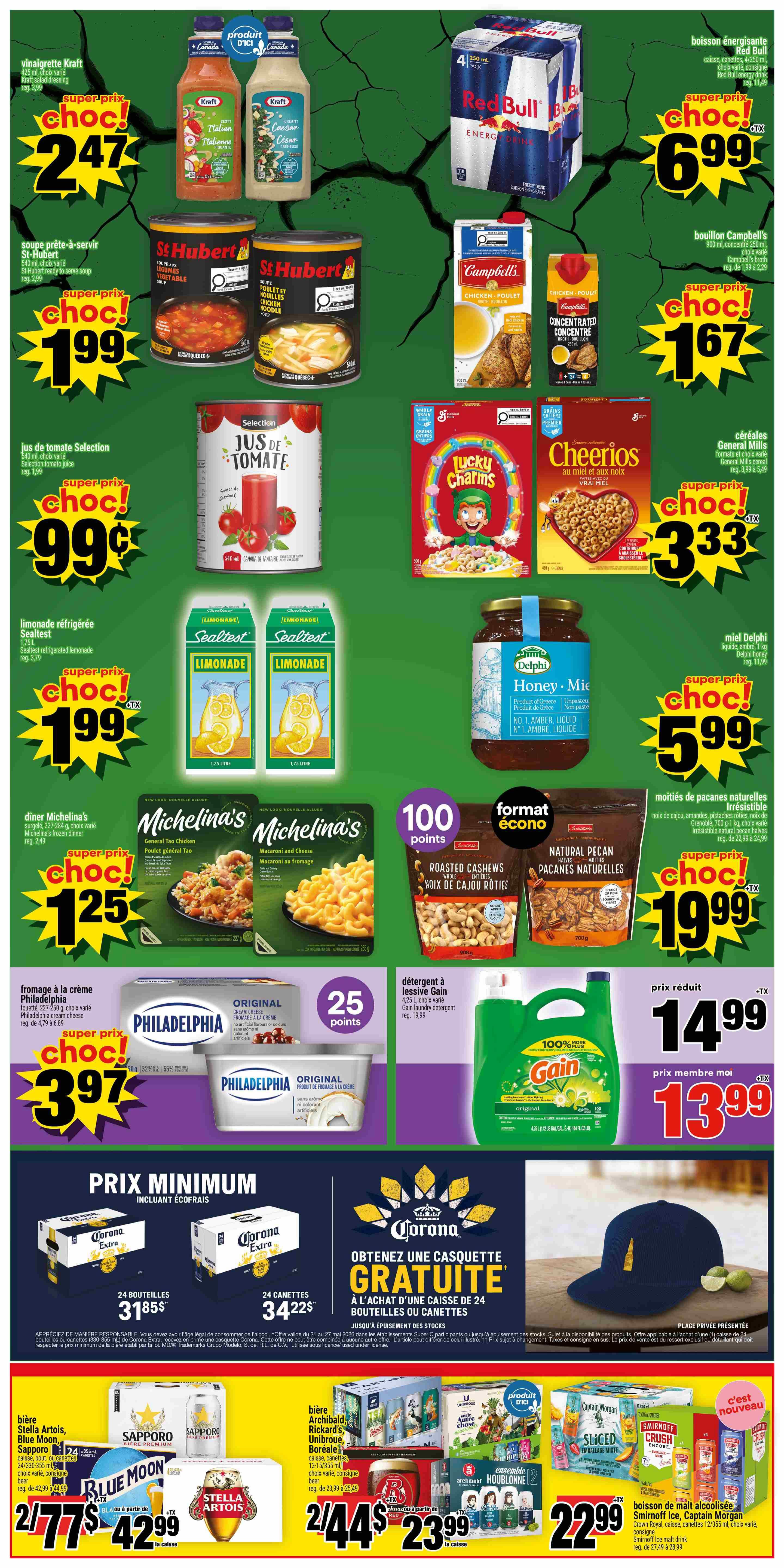 Super C weekly flyer specials page 3. Featured items include Kraft salad dressing for $2.47, St. Hubert ready-to-serve soup for $1.99, and Selection tomato juice for $0.99. Also available are Red Bull energy drinks 4-pack for $6.99 and Campbell's concentrated broth for $1.67. General Mills cereals like Lucky Charms and Cheerios are $3.33. Sealtest refrigerated lemonade is $1.99. Delphi honey is $5.99. Michelina's frozen dinners are $1.25. Roasted cashews and natural pecan halves are $19.99. Philadelphia cream cheese is $3.97. Gain laundry detergent is $14.99, or $13.99 for members. Corona Extra beer 24-bottles for $31.85 or 24 cans for $34.22, with a free cap with purchase of 24 bottles or cans. Various beers including Stella Artois, Blue Moon, Sapporo, Archibald, Rickard's, Unibroue, and Boreale are on sale. Smirnoff ice, Captain Morgan, and other malt drinks are $22.99.