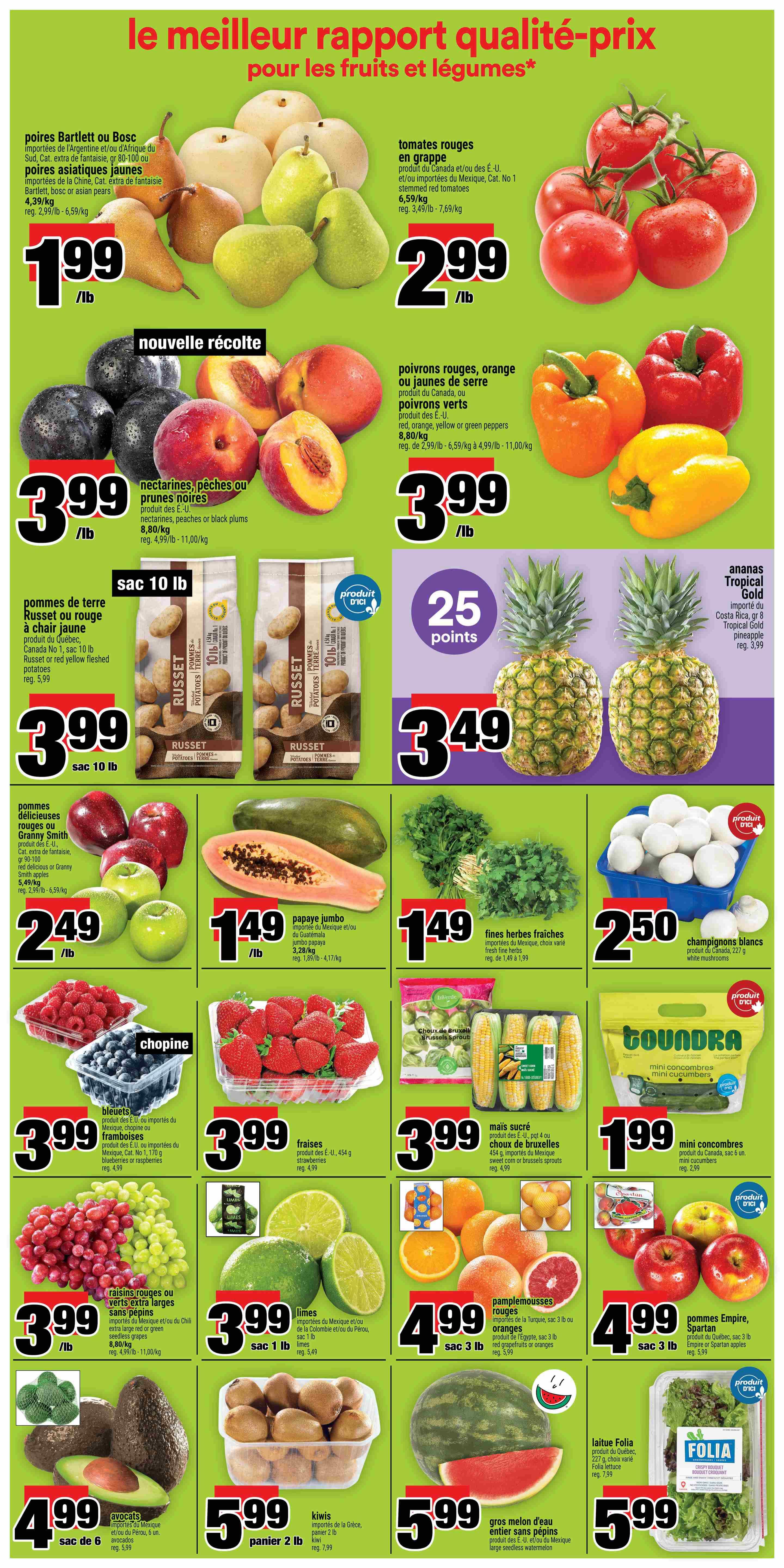 Super C weekly flyer specials page 4 features a wide selection of fresh fruits and vegetables. Highlights include Bartlett or Bosc pears and Asian pears for $1.99/lb, new harvest nectarines, peaches, or black plums for $3.99/lb, and red, orange, or yellow bell peppers for $3.99/lb. Also featured are red seedless grapes or green seedless grapes for $3.99/lb, limes for $3.99 per 1 lb bag, and red grapefruit or oranges for $4.99 per 3 lb bag. For potatoes, find 10 lb bags of Russet or red yellow fleshed potatoes for $3.99. Enjoy delicious apples (Red Delicious or Granny Smith) for $2.49/lb, and jumbo papayas for $1.49/lb. Fresh herbs are available for $1.49. Tropical Gold pineapples are on sale for $3.49, with a bonus of 25 points. Other produce includes strawberries for $3.99 per 454g container, blueberries or raspberries for $3.99 per chopine, sweet corn or Brussels sprouts for $3.99, and mini cucumbers for $1.99. White mushrooms are $2.50. Avocados are $4.99 per 6-pack, kiwis are $5.99 per 2 lb bag, and large seedless watermelon is $5.99. Folia crisp lettuce is $5.99.