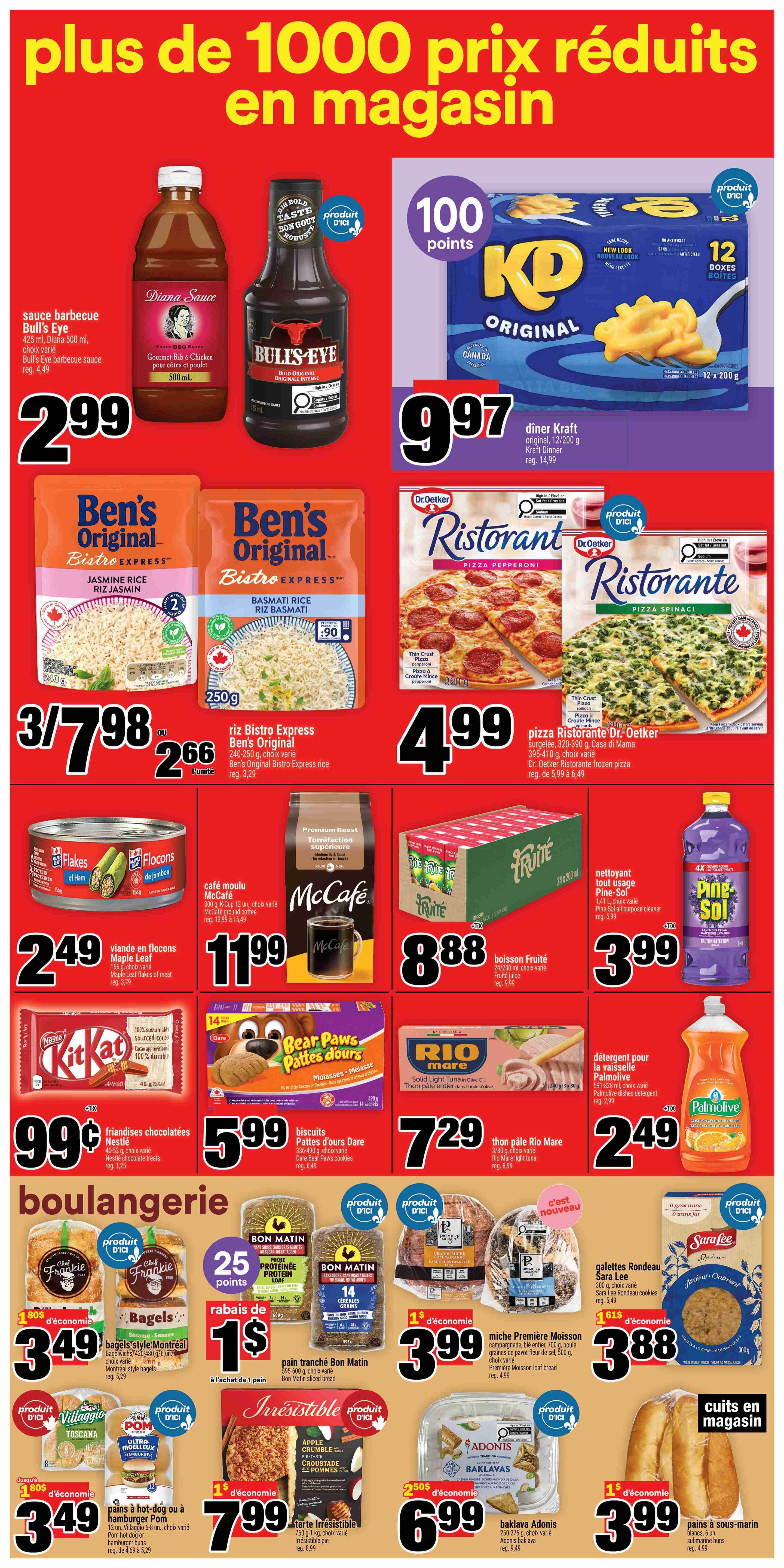 Super C weekly flyer specials page 7 features a variety of products on sale. Save on Diana barbecue sauce for $2.99, Bull's Eye barbecue sauce for $2.99, and Kraft Dinner Original 12 boxes for $9.97, earning 100 points. Ben's Original Bistro Express rice is 3 for $7.98 or $2.66 each. Dr. Oetker Ristorante frozen pizzas (Pepperoni and Spinach) are $4.99. Maple Leaf flaked ham is $2.49. McCafé Premium Roast coffee is $11.99. Früte 12-pack juice boxes are $8.88. Pine-Sol all-purpose cleaner is $3.99. Nestlé Kit Kat chocolate bars are $0.99. Dare Bear Paws cookies are $5.99. Rio Mare solid light tuna in olive oil is $7.29. Palmolive dish detergent is $2.49. Bakery items include Montreal-style bagels for $3.49, Bon Matin sliced bread for $3.99, and Sara Lee Rondeau cookies for $3.88. Also featured are Bon Matin protein loaf and 14-cereal bread for $1 each. Irresistible apple crumble and apple pie is $7.99. Adonis Baklava is $6.99. Hamburger buns are $3.49. Submarine buns are $3.99.