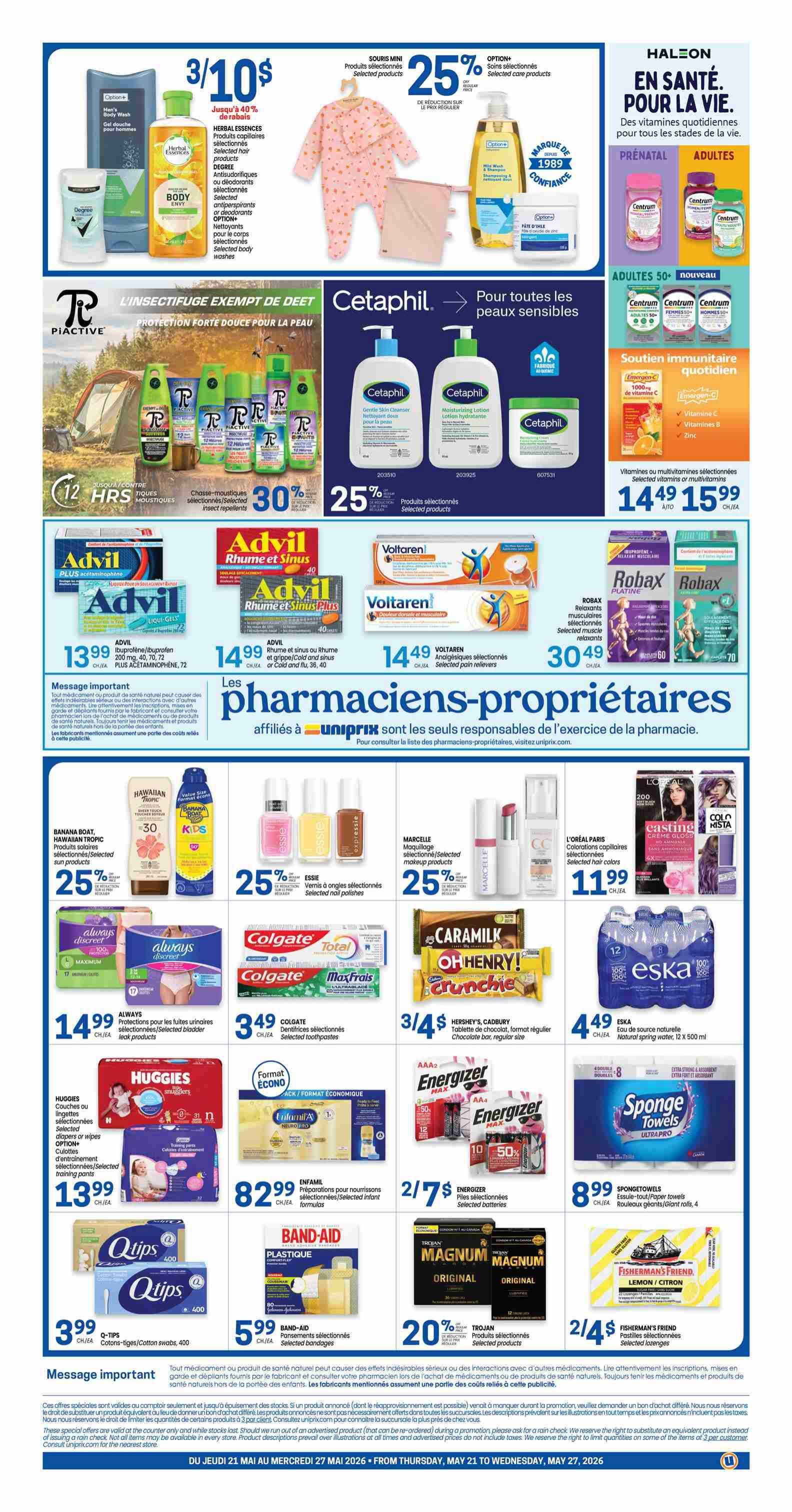 Uniprix weekly flyer specials page 2. Top section features 3/10$ for selected Herbal Essences body washes and 25% off selected mini PJs and selected care products. Also, 25% off selected P.I.A.C.T.I.V.E. insect repellent with 12-hour protection. Cetaphil products for sensitive skin are 25% off. Haleon vitamins are on sale, including Centrum Prenatal and Adult vitamins, and Centrum Adults 50+ with a special offer of 14.49$ for selected vitamins or multivitamins. Advil products are featured with Advil Plus Acetaminophen for 13.99$ and Advil Rhume et Sinus Plus for 14.99$. Voltaren pain relievers are 14.49$. Robax pain relievers are 30.49$. In the middle section, Hawaiian Tropic sun products are 25% off. Essie nail polishes are 25% off. Marcelle makeup products are 25% off. L'Oréal Paris hair colour is 11.99$. Caramilk, Oh Henry!, and Crunchie bars are 3/4$. Always Discreet products are 14.99$. Colgate toothpaste is 3/4$. Hershey's, Cadbury, and chocolate bars are 3/4$. Eska natural spring water is 4.49$. Huggies diapers or training pants are 13.99$. Enfamil formulas are 82.99$. Energizer batteries are 2/7$. SpongeTowels are 8.99$. Quips cotton swabs are 3.99$. Band-Aid bandages are 5.99$. Trojan Magnum condoms are 20% off. Fisherman's Friend lozenges are 2/4$.