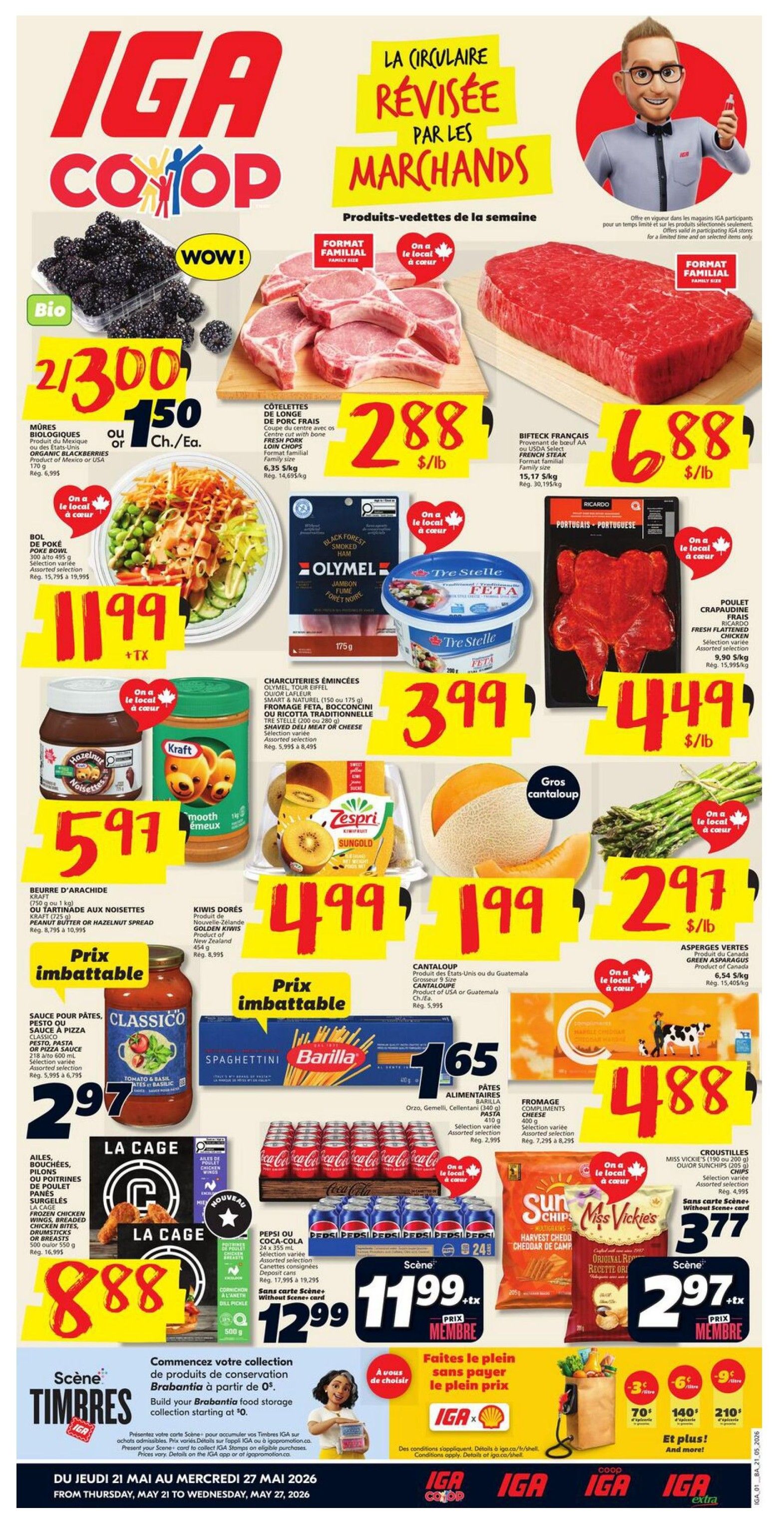 IGA flyer page 1 featuring weekly specials. Highlights include organic blackberries for 2 for $3.00, fresh pork loin chops at $2.88/lb, and French beef steak at $6.88/lb. Also featured are poke bowls for $11.99, Olymel smoked ham for $3.99, and Tre Stelle Feta cheese for $3.99. Other deals include Kraft peanut butter spread for $5.97, Zespri SunGold kiwis for $4.99, and whole fresh chicken for $4.49/lb. Asparagus is on sale for $2.97/lb. Classico pasta or pizza sauce is $2.97. Barilla pasta is $1.65. La Cage frozen chicken products are $8.88. Pepsi or Coca-Cola 12-packs are $12.99 with a Scene card, and Miss Vickie's chips are $3.77. The flyer also promotes a Scene Timbers collectible storage collection starting at $0. The validity dates are May 21 to May 27, 2026.