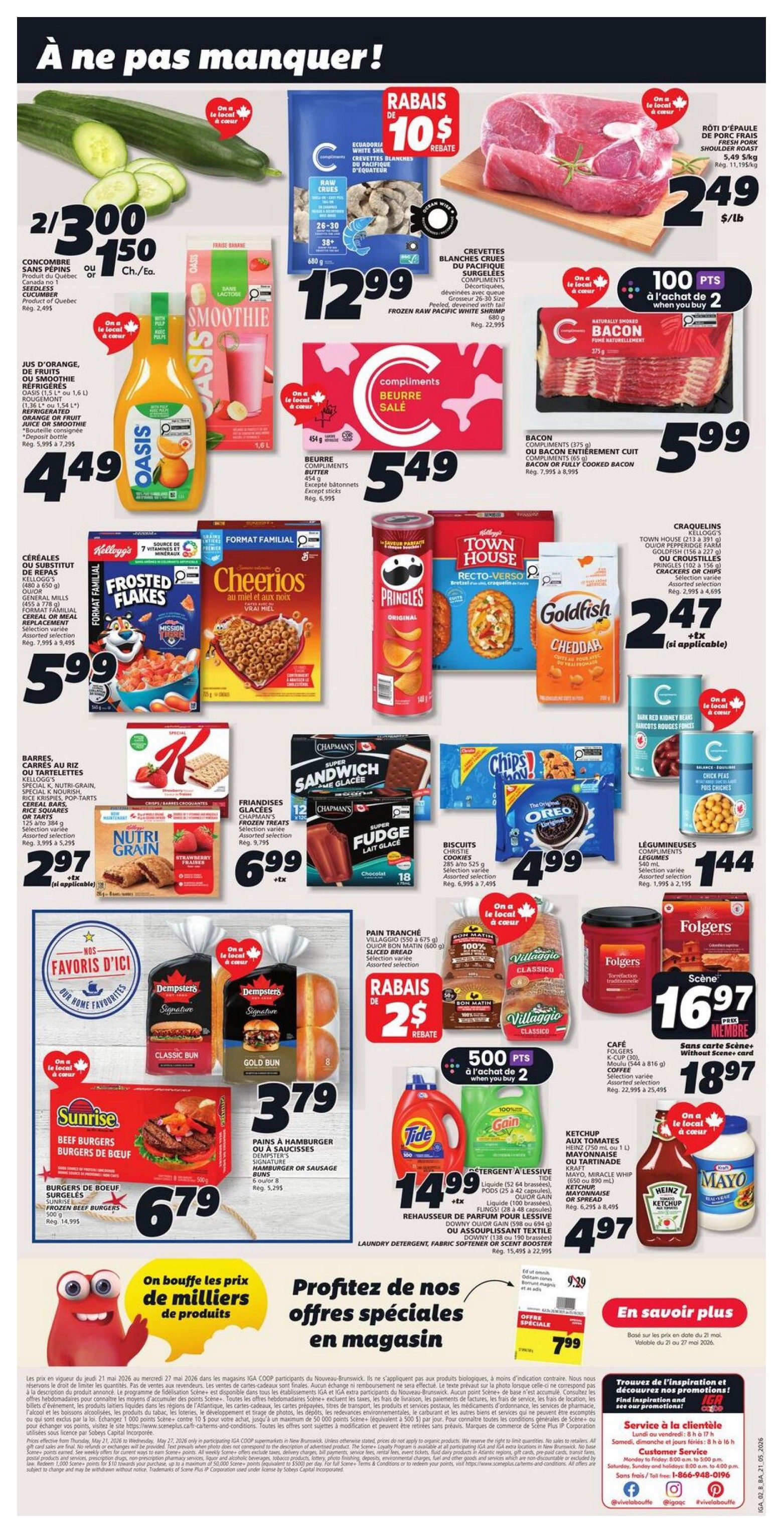 IGA New Brunswick weekly flyer specials page 2. Featuring fresh produce like seedless cucumbers at 2 for $3.00 or $1.50 each. Oasis juice drinks, including orange or fruit smoothie, are $4.49. Raw white shrimp are on sale for $12.99 with a $10 rebate. Raw pork shoulder roast is $2.49 per pound. Compliments butter is $5.49 and Compliments bacon is $5.99. Kellogg's Frosted Flakes and Cheerios cereals are $5.99. Pringles chips and Goldfish crackers are $2.47 each. Town House crackers are also available. Kashi Nutri Grain bars are $2.97. Chapman's Super Sandwich ice cream bars and Fudge bars are $6.99. Oreo cookies are $4.99. D'Italiano buns are $3.79. Sunrise beef burgers are $6.79. Heinz ketchup and Miracle Whip are $4.97. Folgers coffee is $16.97. Tide laundry detergent is $14.99. Gain laundry detergent is also available. Red kidney beans and yellow peas are $1.44. Special offer on a mystery item for $7.99. The flyer also highlights 'On bouffe les prix de milliers de produits' and 'Profitez de nos offres spéciales en magasin'.