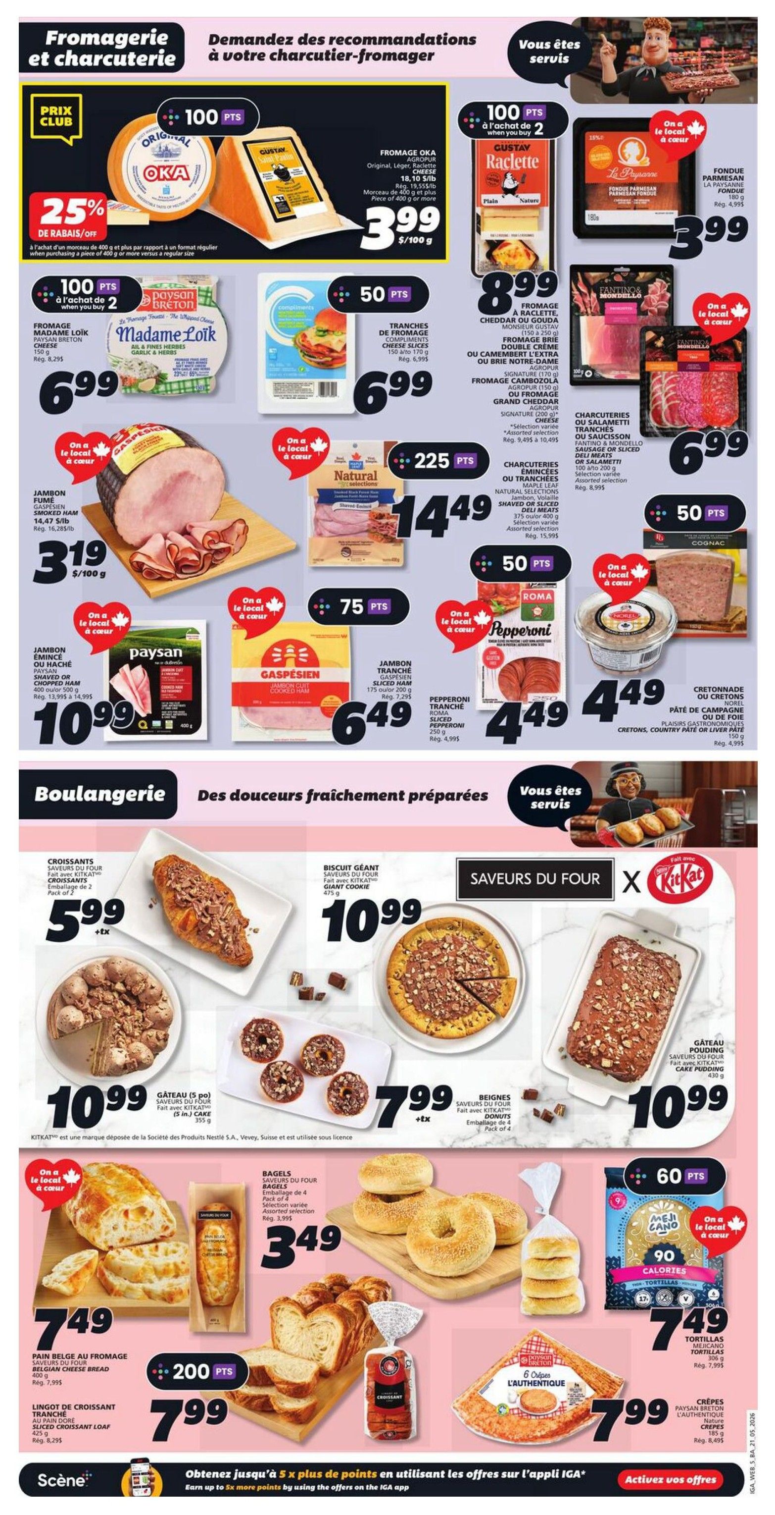 IGA weekly flyer specials page 8 features a wide selection of deli and bakery items. Highlights include Oka cheese for $3.99/100g with 25% off, Madame Loïk cheese and Paysan Breton cheese for $6.99 each, and Natural sliced ham for $14.49. Also featured are Gaspésien sliced ham for $6.49, Roma pepperoni slices for $4.49, and pâté de campagne for $4.49. In the bakery section, enjoy croissants for $5.99, a giant Kit Kat cookie biscuit for $10.99, assorted donuts for $7.99, and a chocolate pudding cake for $10.99. Bagels are available for $3.49, Belgian cheese bread for $7.49, and croissant loaf for $7.99. Additionally, find Mejicano tortillas for $7.49 and Paysan Breton crepes for $7.99. Earn up to 5x more points by using the IGA app.