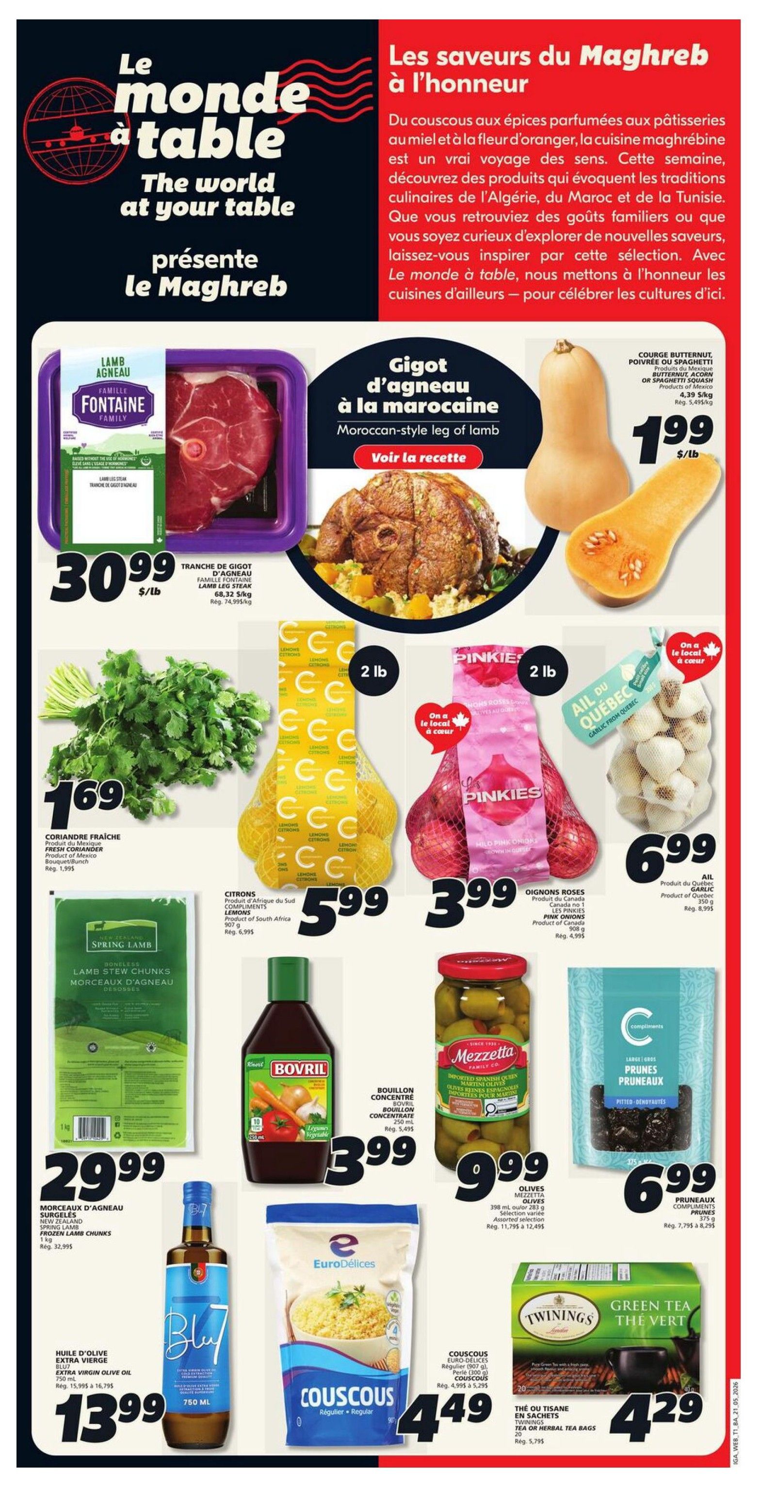 IGA weekly flyer specials page 14, featuring 'Le monde à table' (The world at your table) presenting 'Les saveurs du Maghreb à l'honneur' (Flavours of the Maghreb honoured). Highlights include Fontaine Family Lamb Leg Steak for $30.99/lb, Moroccan-style leg of lamb recipe, and butternut squash or spaghetti squash for $1.99/lb. Also featured are Fresh Coriander for $1.69/bunch, Compliments Lemons (2 lb bag) for $5.99, Pinkie Brand Pink Onions (2 lb bag) for $3.99, and Garlic from Quebec for $6.99. Additional items include Spring Lamb Frozen Lamb Chunks for $29.99, Bovril Concentrated Vegetable Broth (250 mL) for $3.99, Mezzetta Pitted Spanish Queen Olives (398 mL jar) for $9.99, Compliments Pitted Prunes (large size) for $6.99, Blu7 Extra Virgin Olive Oil (750 mL) for $13.99, Euro-Delices Couscous (907 g) for $4.49, and Twinings Green Tea or Herbal Tea Bags (20 count) for $4.29.