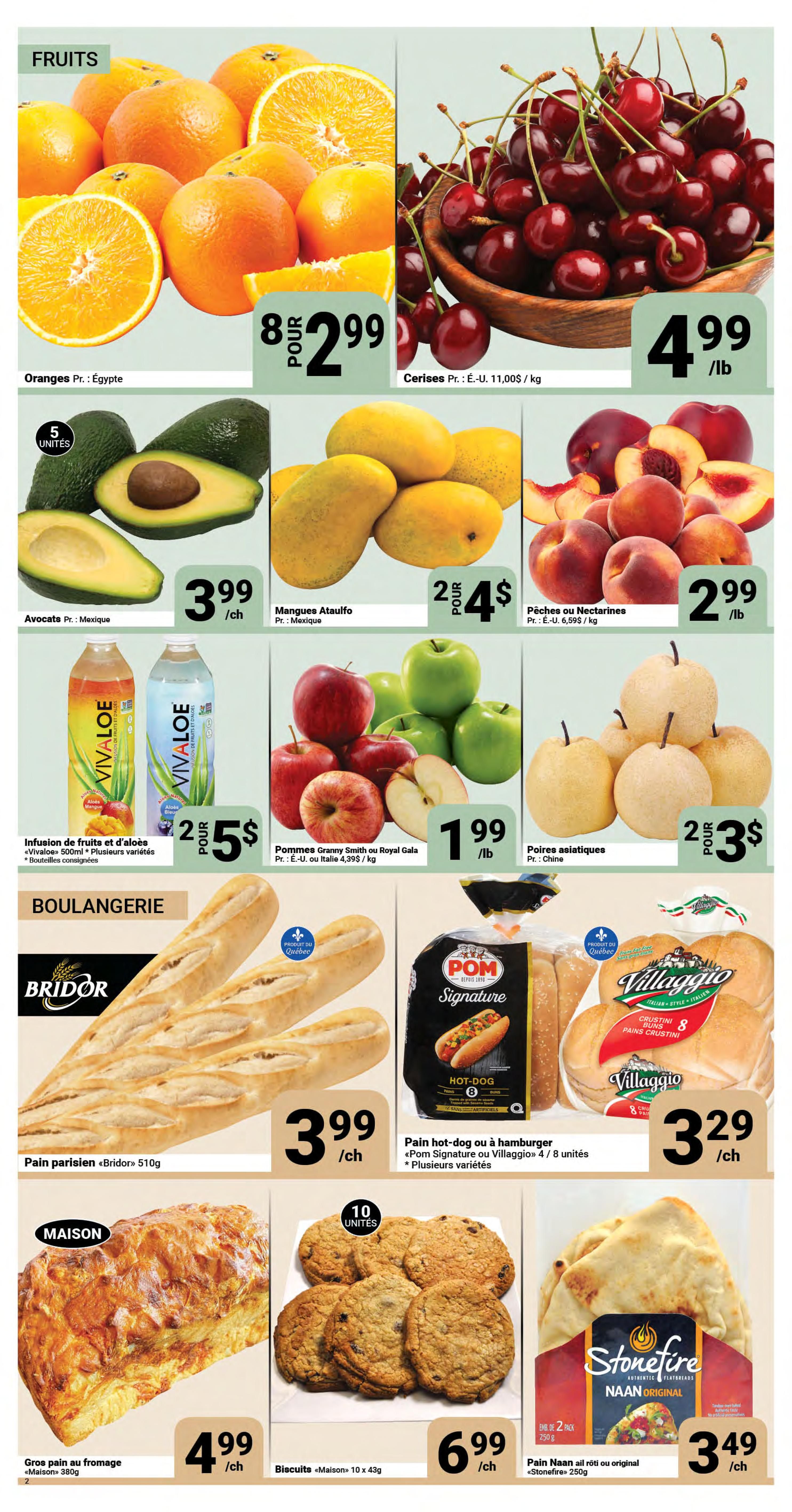 Pasquier weekly flyer specials page 2 features a variety of fruits and bakery items. Fruits include Egyptian Oranges for $8.99, U.S. Cherries for $4.99/lb, Mexican Avocados for $3.99 each, Ataulfo Mangoes from Mexico for 2 for $4, Peaches or Nectarines from the U.S. for $2.99/lb, Granny Smith or Royal Gala Apples from the U.S. or Italy for $1.99/lb, and Asian Pears from China for 2 for $3. Also featured is Viva Aloe fruit and aloe beverages in various flavours for 2 for $5, with a bottle deposit. Bakery items include Bridor Parisian bread for $3.99/ch, Pom Signature or Villaggio hot dog or hamburger buns (4/8 units) for $3.29/ch, Maison cheese bread for $4.99/ch, Maison biscuits (10 units) for $6.99/ch, and Stonefire Original Naan bread for $3.49/ch.