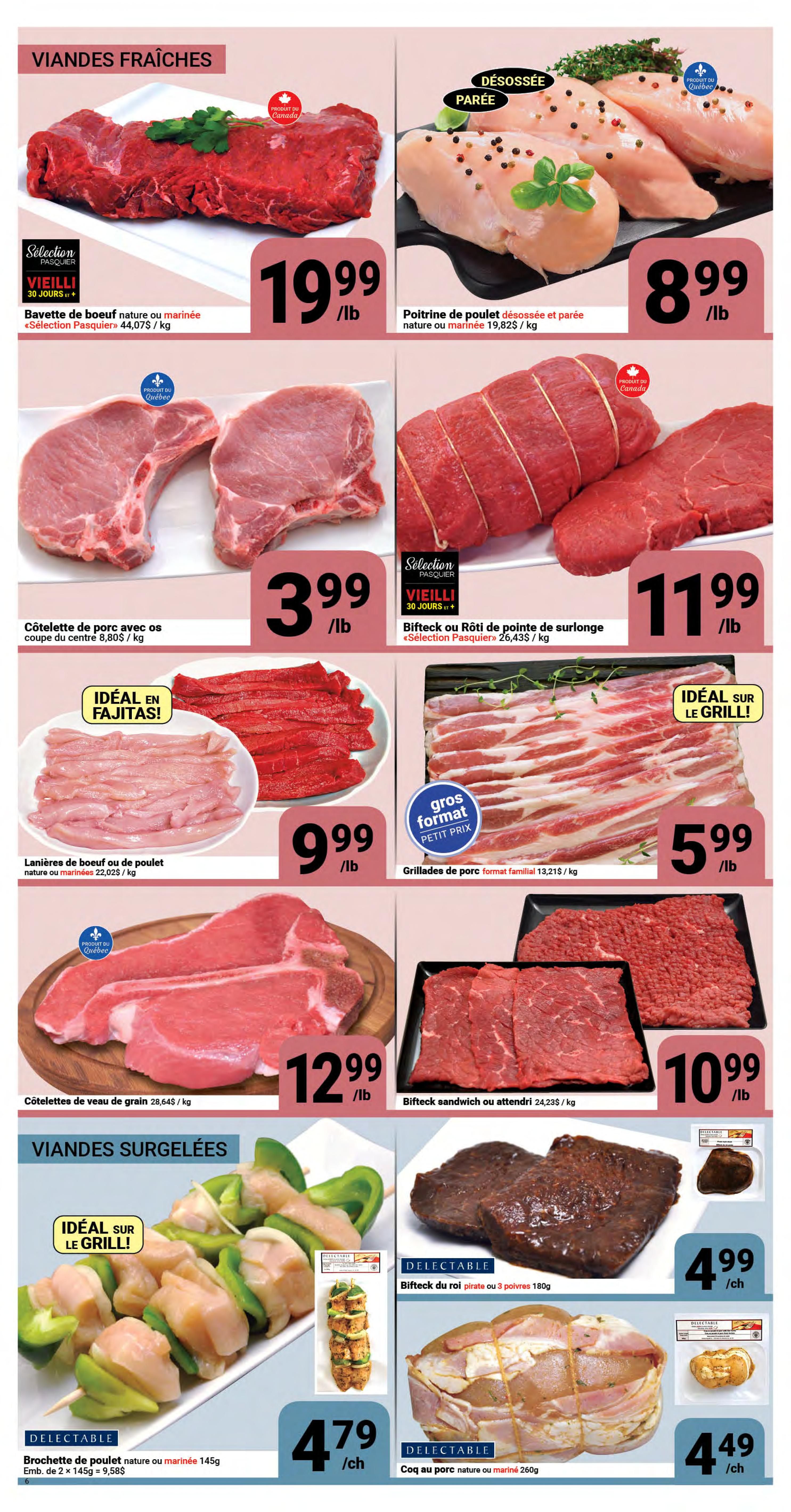 Pasquier Weekly Flyer Specials, Page 6. Features fresh meats including beef blade roast for $19.99/lb, boneless, skinless chicken breast for $8.99/lb, pork loin chops for $3.99/lb, and Selection Pasquier aged sirloin tip roast for $11.99/lb. Also available are beef or chicken strips ideal for fajitas for $9.99/lb, family pack pork back ribs for $5.99/lb, and veal steaks for $12.99/lb. The page also includes beef sandwich steaks or tenderloin for $10.99/lb. Frozen items include Delectable chicken or marinated skewers for $4.79 each, Delectable pirate or 3-pepper beef for $4.99 each, Delectable marinated pork roast for $4.49 each.