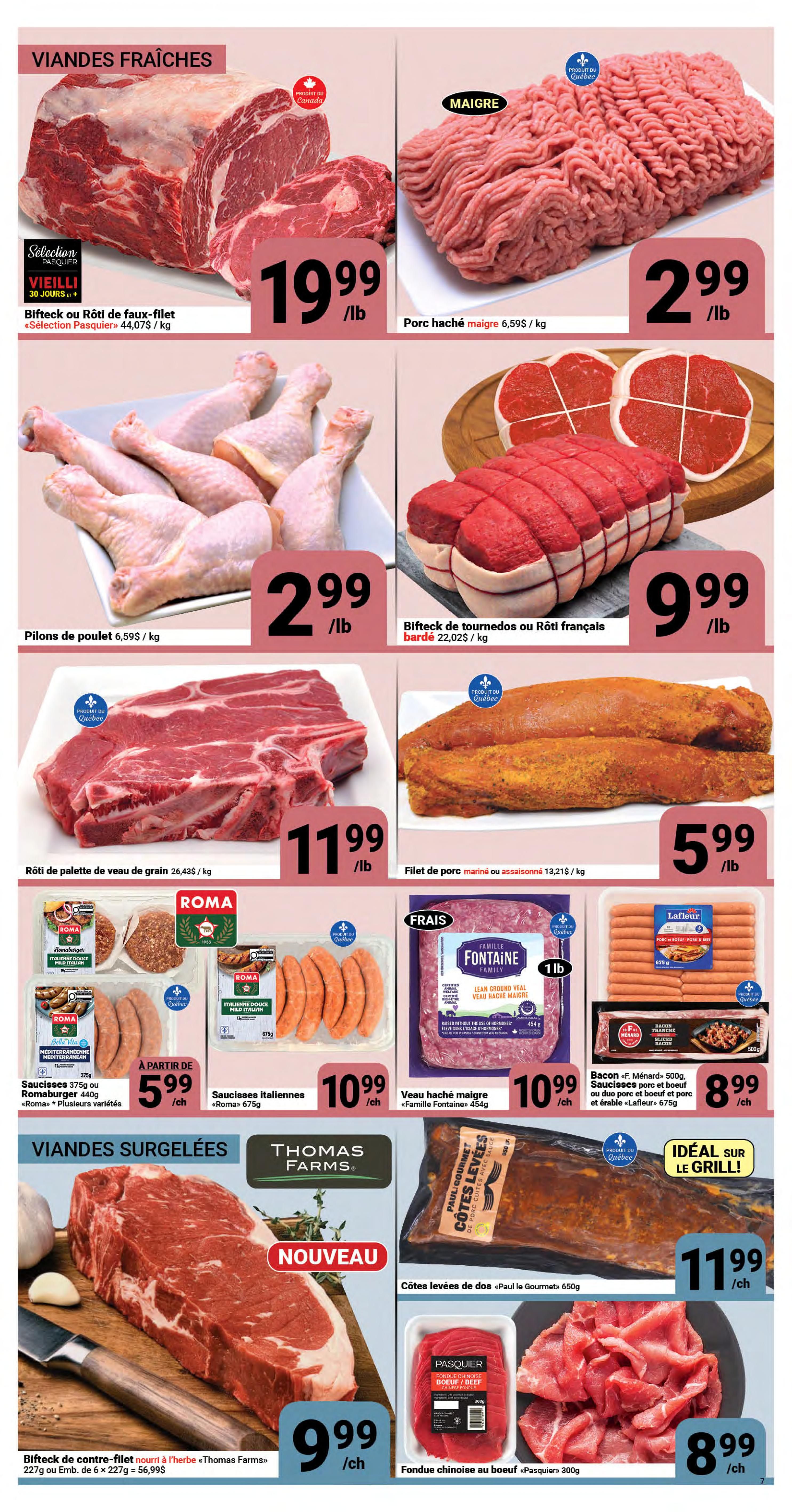 Pasquier Weekly Flyer Specials Page 7 features a variety of fresh and frozen meat products. Fresh options include Beef Sirloin Roast for $19.99/lb, lean ground pork for $2.99/lb, chicken drumsticks for $2.99/lb, and beef blade roast for $11.99/lb. Also available are French rack of lamb for $9.99/lb and marinated or seasoned pork tenderloin for $5.99/lb. Roma sausages (375g or Romaburger 440g) are available starting at $5.99 each, Italian sausages (Roma 675g) for $10.99 each, and lean ground veal (Famille Fontaine 454g) for $10.99 each. Lafleur bacon (500g) and pork or beef sausages (Lafleur 675g) are $8.99 each. Frozen items include Thomas Farms grain-fed beef rib steak for $9.99/each, Paul-Gourmet pork back ribs (650g) for $11.99/each, and Pasquier beef fondue (300g) for $8.99/each.