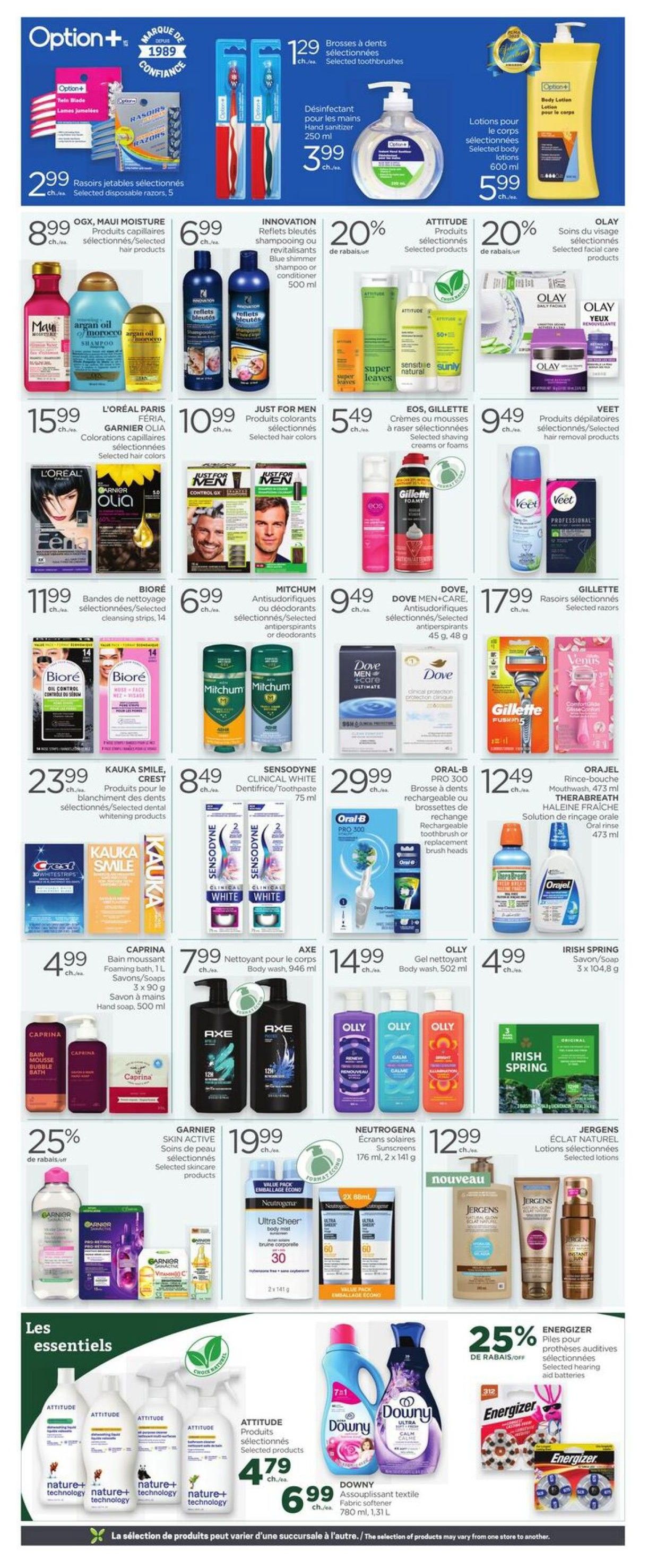 Proxim Weekly Flyer Specials, Page 4. Featured items include Option+ selected disposable razors for $2.99, selected toothbrushes for $1.29, hand sanitizer for $3.99, and selected body lotions for $5.99. Also available are OGX Maui Moisture hair products for $8.99, Innovation Blue shimmer shampoo or conditioner for $6.99, and selected Attitude products for $4.79. Olay selected facial care products and selected eye care products are 20% off. Veet selected hair removal products are $9.49. L'Oréal Paris Féria, Garnier Olia selected hair colours are $15.99. Just For Men selected hair colours are $10.99. EOS, Gillette selected shaving creams or foams are $5.49. Dove Men+Care selected antiperspirants are $9.49. Biore selected cleansing strips are $11.99. Mitchum selected antiperspirants or deodorants are $6.99. Gillette selected razors are $17.99. Sensodyne Clinical White toothpaste is $8.49. Oral-B Pro 3000 rechargeable toothbrush or replacement brush heads are $29.99. Orajell Mouthwash and Therabreath oral rinse are $12.49. Caprina foaming bath, hand soap, and bar soap are $4.99. Axe body wash is $7.99. Olly selected body wash is $14.99. Irish Spring soap is $4.99. Garnier Skin Active selected skincare products are 25% off. Neutrogena selected sunscreens are $19.99. Jergens selected lotions are $12.99. Downy fabric softener is $6.99. Energizer selected hearing aid batteries are 25% off.