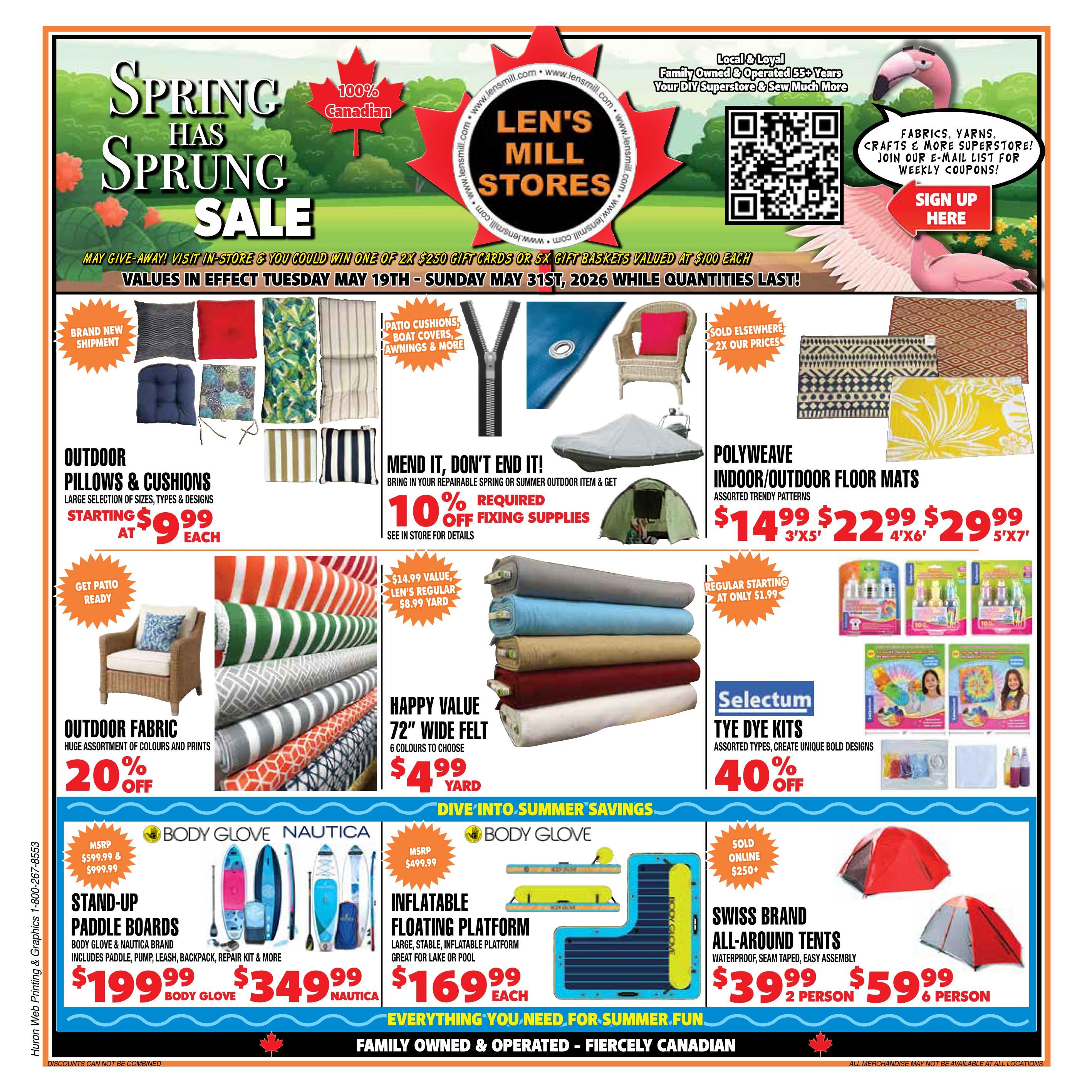 Len's Mill Stores Spring Has Sprung Sale flyer, valid May 19th to May 31st, 2026. Features outdoor pillows and cushions starting at $9.99 each. Outdoor fabric is 20% off. Polyweave indoor/outdoor floor mats are available in 3'x5' for $14.99, 4'x6' for $22.99, and 5'x7' for $29.99. Happy Value 72' wide felt is $4.99 per yard in 6 colours. Selectum Tie Dye Kits are 40% off. Bring in repairable spring or summer outdoor items for 10% off fixing supplies. Stand-up paddle boards from Body Glove and Nautica are $199.99 and $349.99 respectively, including accessories. Inflatable floating platforms are $169.99 each. Swiss Brand all-around tents are $39.99 for a 2-person size and $59.99 for a 6-person size. Also features patio cushions, boat covers, awnings, and more. Sign up for weekly coupons. Family owned and operated.