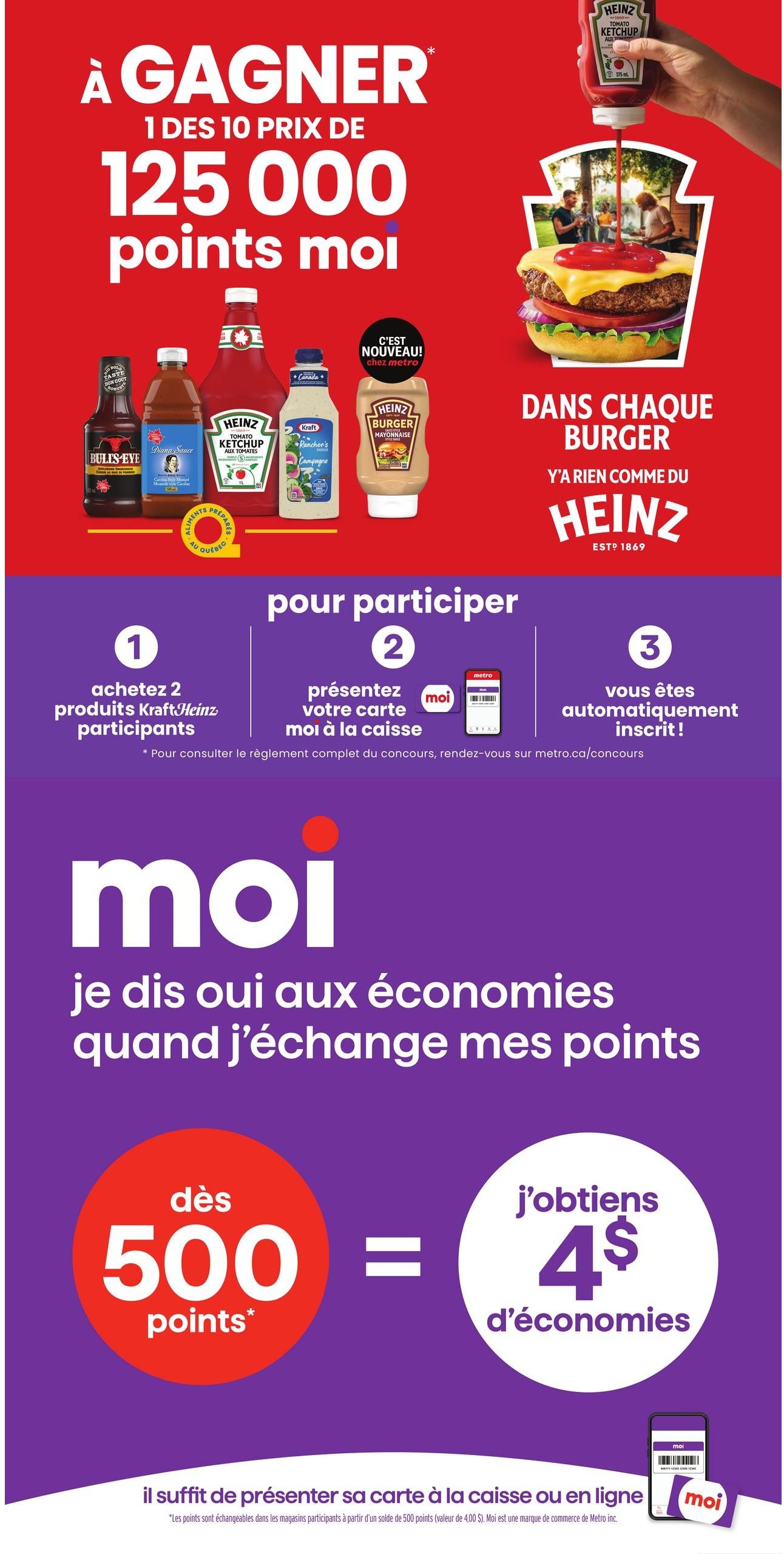 Metro Quebec flyer page 19 features a contest to win 1 of 10 prizes of 125,000 Moi points. The page showcases Heinz products including Bulls-Eye BBQ sauce, Heinz Ketchup, and Heinz Burger Mayonnaise, along with Kraft Rancher's Choice salad dressing. To participate, customers need to purchase 2 participating Kraft-Heinz products, present their Moi card at checkout, and they will be automatically entered. The page also highlights that 500 Moi points can be exchanged for $4 in savings. The slogan 'Moi, je dis oui aux économies quand j'échange mes points' translates to 'Moi, I say yes to savings when I exchange my points.' Details about the contest rules are available at metro.ca/concours.