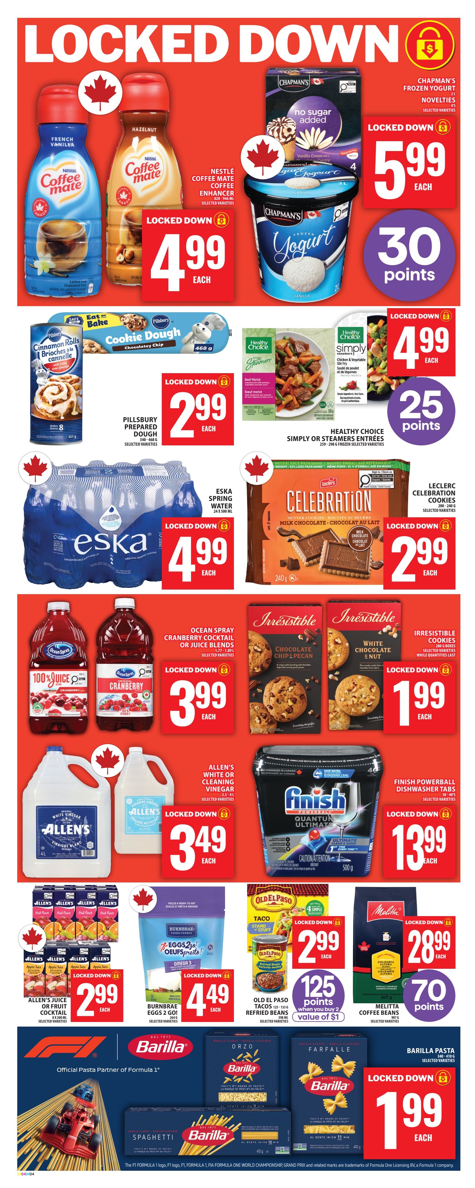 Food Basics weekly flyer specials page 11 features 'Locked Down' deals. Highlights include Nestle Coffee Mate French Vanilla and Hazelnut for $4.99 each, and Chapman's Frozen Yogurt Novelties for $5.99 each, plus 30 points. Pillsbury Prepared Dough is $2.99. Healthy Choice Simply or Steamers Entrees are $4.99, earning 25 points. Eska Spring Water (24 x 500 mL) is $4.99. Leclerc Celebration Cookies (200-240 g) are $2.99. Ocean Spray Cranberry Cocktail or Juice Blends (1.77-1.89 L) are $3.99. Irresistible Cookies (280 g boxes) are $1.99. Allen's White or Cleaning Vinegar (2.5-4 L) is $3.49. Finish Powerball Dishwasher Tabs (30-40's) are $13.99. Allen's Juice or Fruit Cocktail (8 x 200 mL) is $2.99. Burnbrae Eggs 2 Go! (4 x 64 g) are $4.49. Old El Paso Tacos Stand 'n Stuff or Refried Beans (125-135 g) are $2.99, with 125 points when you buy 2, valued at $1. Melitta Coffee Beans (300 g) are $28.99, with 70 points. Barilla Pasta (340-454 g) including Spaghetti and Farfalle, is $1.99 each.