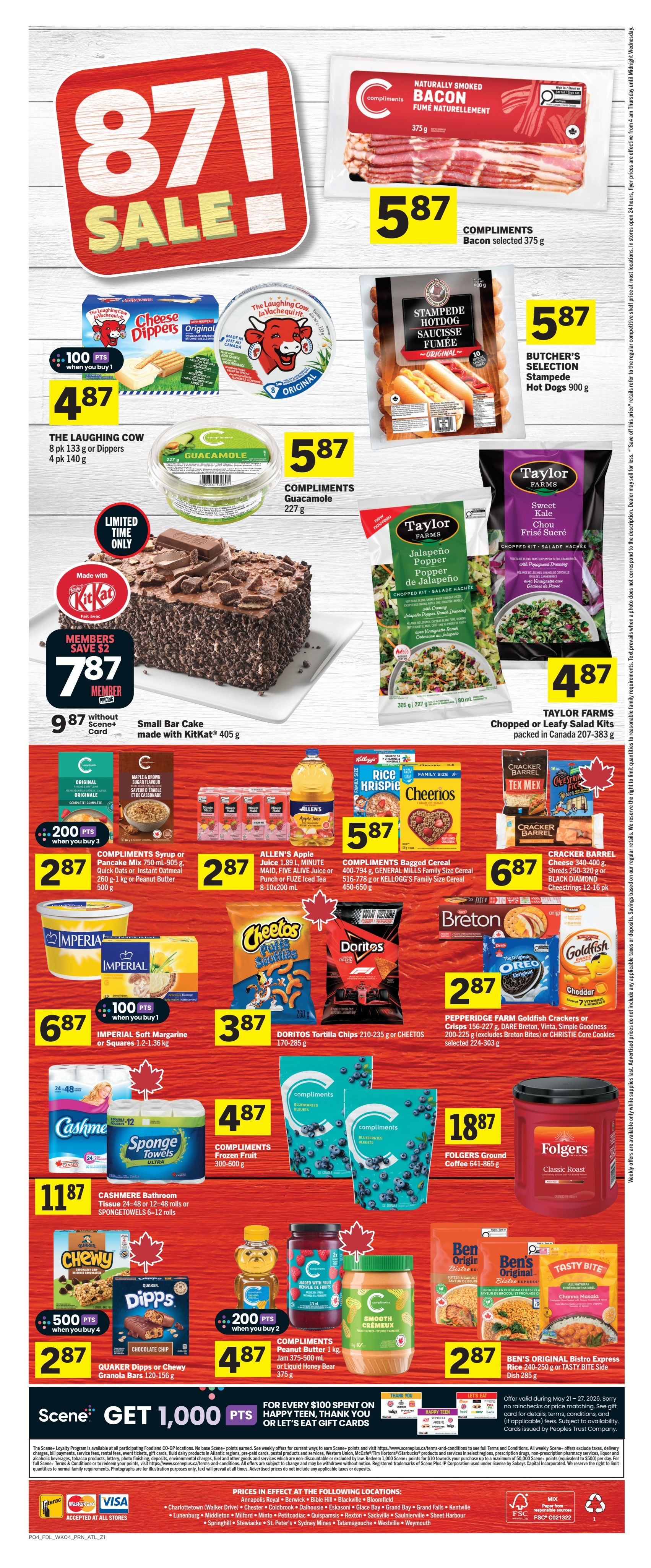 Foodland weekly flyer specials page 2 featuring an 87! SALE section. Products include Compliments Naturally Smoked Bacon for $5.87, Butcher's Selection Stampede Hot Dogs for $5.87, The Laughing Cow Cheese Dippers and Guacamole for $4.87 each, and a Small Bar Cake made with KitKat for $7.87 for members (save $2) or $9.87 without Scene+ card. Also featured are Taylor Farms Chopped or Leafy Salad Kits for $4.87, Compliments Syrup or Pancake Mix for $2.87, Allen's Apple Juice for $2.87, Compliments Bagged Cereal for $5.87, and Cracker Barrel Shreds or Black Diamond Cheese for $6.87. Other deals include Imperial Soft Margarine for $6.87, Doritos Tortilla Chips or Cheetos for $3.87, Pepperidge Farm Goldfish Crackers or Christie Core Cookies for $2.87, Compliments Frozen Fruit for $4.87, Folgers Ground Coffee for $18.87, Quaker Dipps or Chewy Granola Bars for $2.87, and Compliments Peanut Butter or Honey Bear for $4.87. Scene+ members can get 1,000 bonus points for every $100 spent on Happy Teen gift cards. Prices are effective May 21-27, 2026.