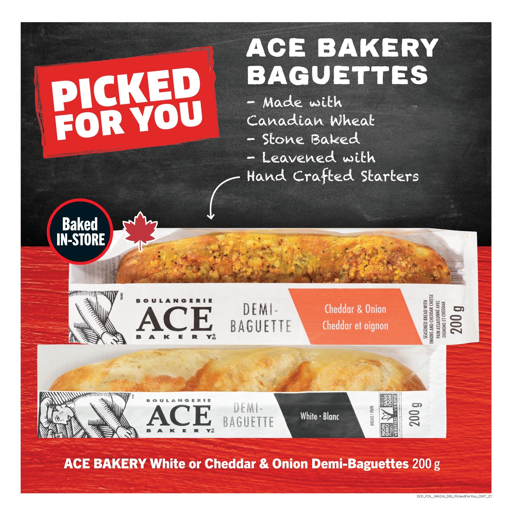 Foodland weekly flyer specials page 7 features Ace Bakery Baguettes, made with Canadian wheat, stone-baked, and leavened with hand-crafted starters. Available baked in-store are Ace Bakery White or Cheddar & Onion Demi-Baguettes, each 200g.