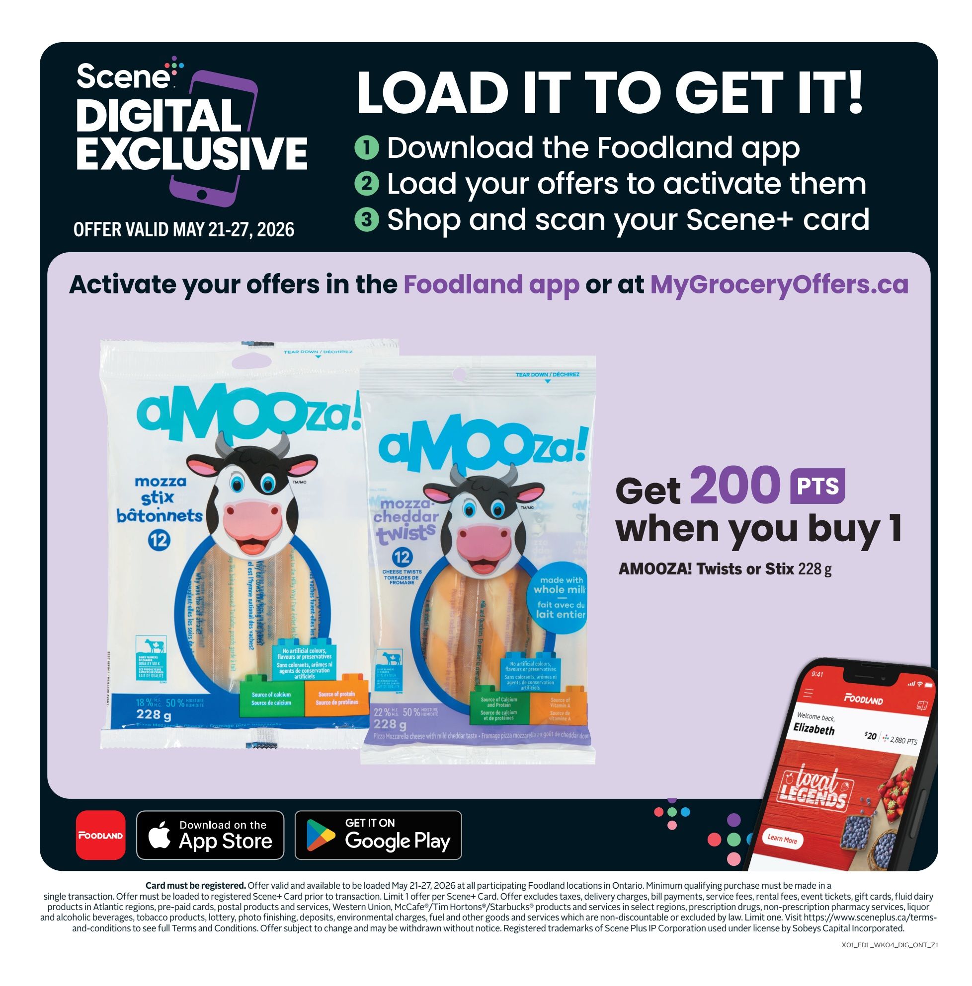 Foodland Ontario flyer, page 11. Scene+ Digital Exclusive offer: Load offers in the Foodland app or at MyGroceryOffers.ca to get 200 Scene+ points when you buy 1 AMOOZA! Twists or Stix, 228 g. Offer valid May 21-27, 2026. The page also shows images of AMOOZA! Mozza Stix Bâtonnets (12 count, 228 g) and AMOOZA! Mozza Cheddar Twists (12 count, 228 g), both made with whole milk and no artificial colours, flavours or preservatives. Includes app download links for the App Store and Google Play, and a screenshot of the Foodland app showing Scene+ points.