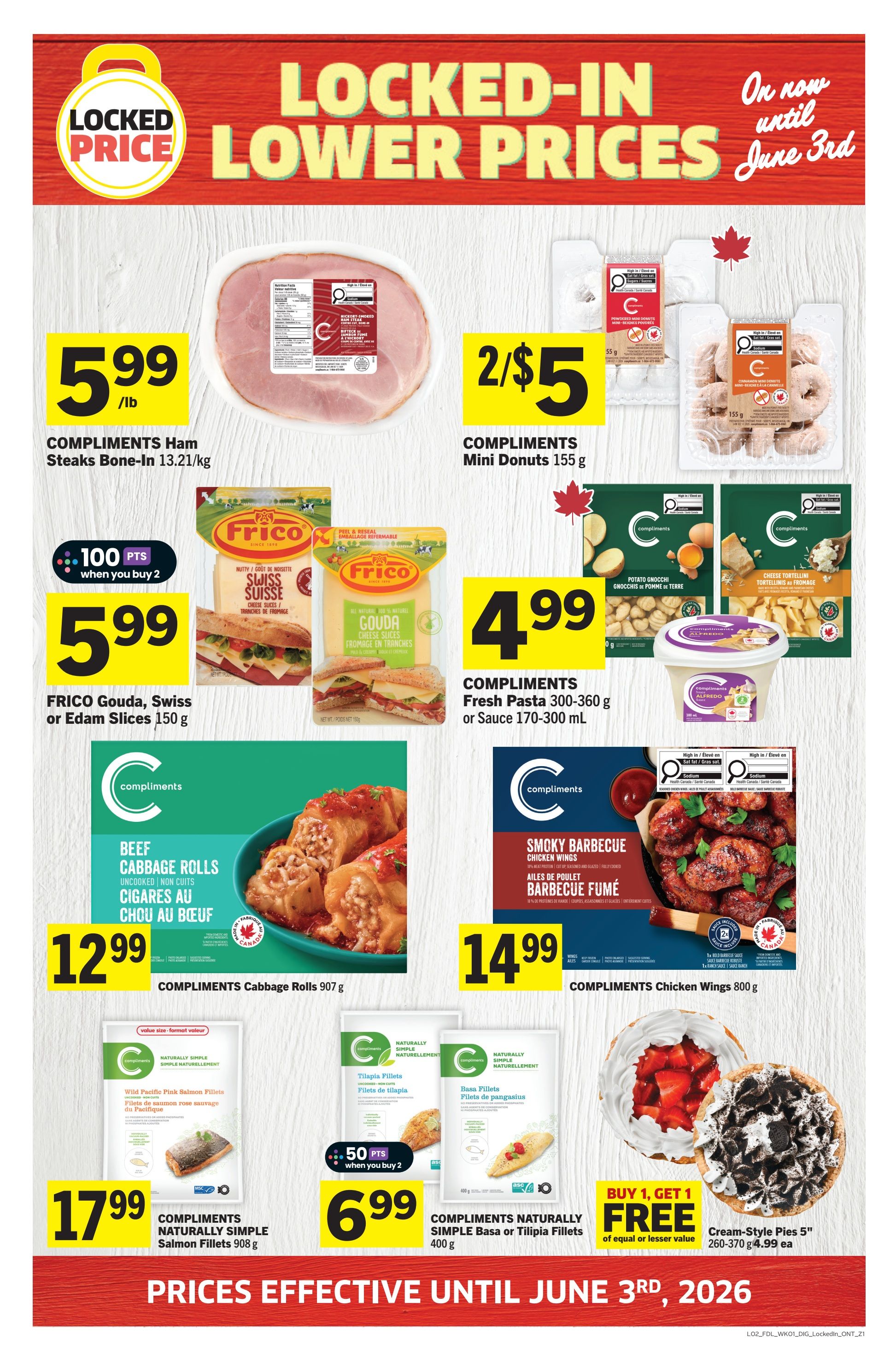 Foodland Ontario flyer page 13 featuring locked-in lower prices until June 3rd, 2026. Offers include Compliments Ham Steaks Bone-In 13.21/kg for $5.99/lb, Compliments Mini Donuts 155 g for 2 for $5, and Frico Gouda, Swiss or Edam Slices 150 g for $5.99 with 100 bonus points when you buy 2. Also featured are Compliments Fresh Pasta 300-360 g or Sauce 170-300 mL for $4.99, Compliments Cabbage Rolls 907 g for $12.99, and Compliments Chicken Wings 800 g for $14.99. Seafood deals include Compliments Naturally Simple Salmon Fillets 908 g for $17.99 and Compliments Naturally Simple Basa or Tilapia Fillets 400 g for $6.99 with 50 bonus points when you buy 2. Additionally, there is a Buy 1, Get 1 Free offer on Cream-Style Pies 5' 260-370 g, with the free item being of equal or lesser value up to $4.99.