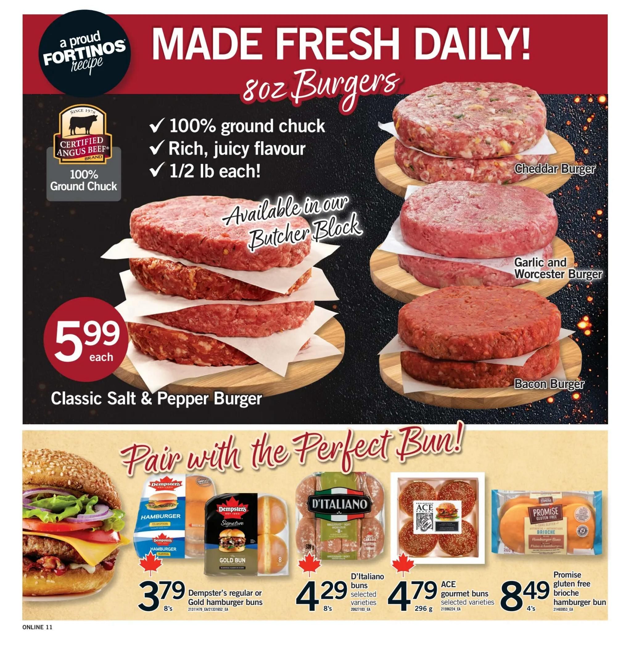 Fortinos flyer page featuring 8oz burgers made fresh daily. Certified Angus Beef 100% ground chuck is available in the butcher block in Classic Salt & Pepper Burger for $5.99 each. Other burger varieties include Cheddar Burger, Garlic and Worcester Burger, and Bacon Burger. The page also suggests pairings for the perfect bun: Dempster's regular or Gold hamburger buns (8's) for $3.79, D'Italiano buns selected varieties (8's) for $4.29, ACE gourmet buns selected varieties (296 g) for $4.79, and Promise gluten free brioche hamburger buns (4's) for $8.49.