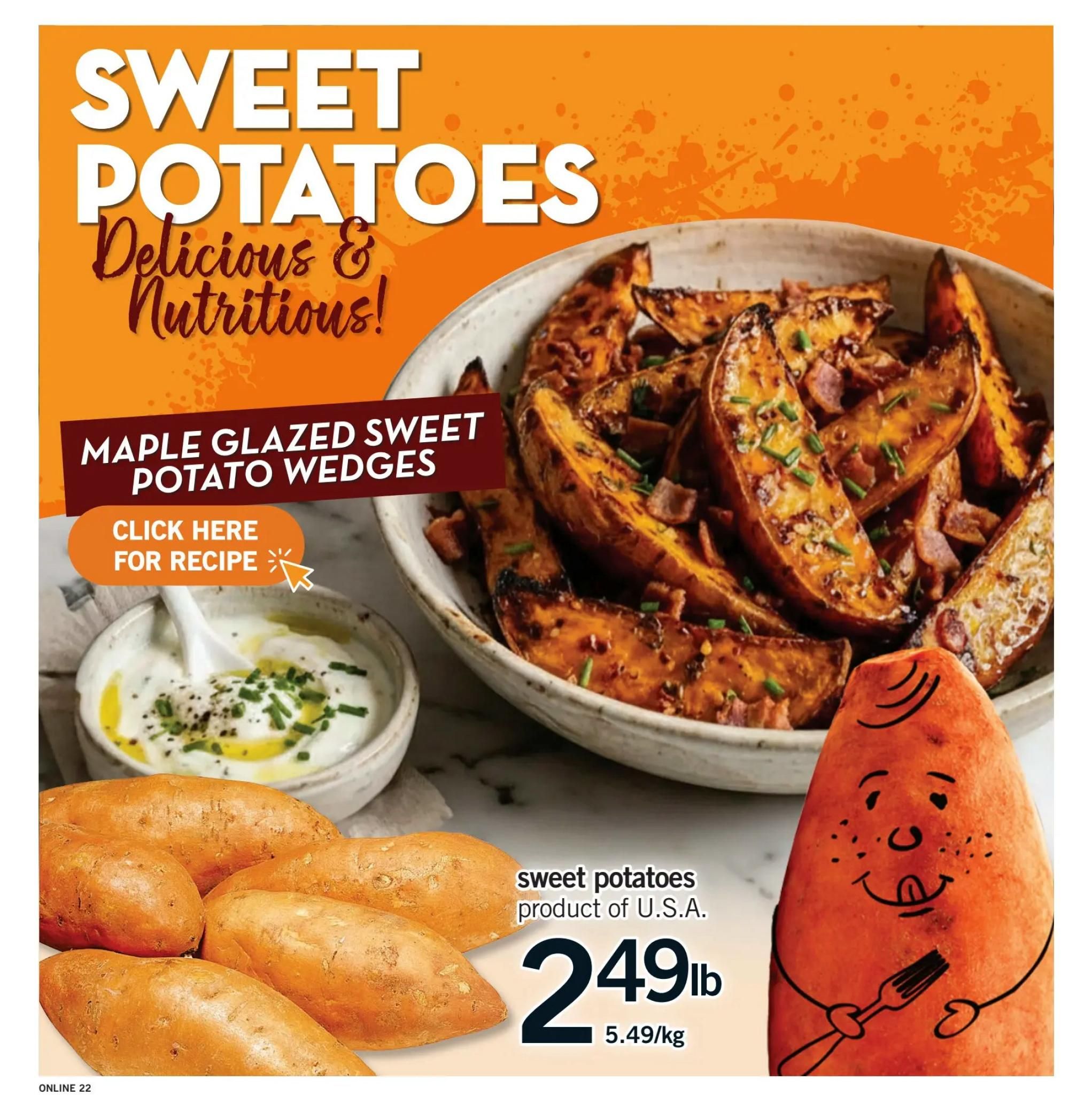 Fortinos weekly flyer specials page 21 features sweet potatoes, described as delicious and nutritious. A recipe for Maple Glazed Sweet Potato Wedges is highlighted with a 'Click Here for Recipe' button. The image displays whole sweet potatoes and a bowl of prepared sweet potato wedges. Sweet potatoes, product of U.S.A., are on sale for $2.49 per pound, which is equivalent to $5.49 per kilogram.