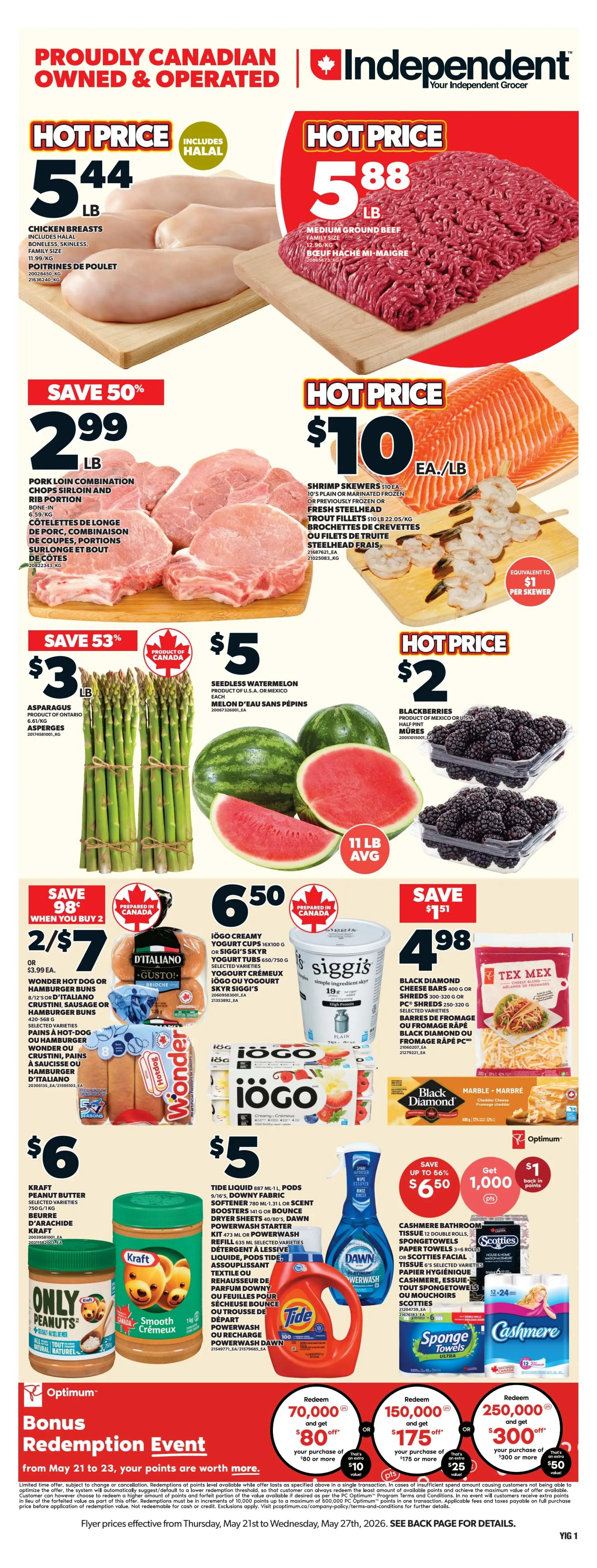 Independent weekly deals flyer page 1. App exclusive offer: Spend $15 on PC Wings, selected varieties frozen, and get 3,000 PC Optimum points back, with a $3 bonus in points. Also, spend $12 on PC Splendido Extra Virgin Olive Oil, selected varieties, 1L, and get 2,000 PC Optimum points back, with a $2 bonus in points. PC or Blue Menu frozen entrees, including flatbread or focaccia, selected varieties, are $3.50. PC Kettle Cooked, Rippled, Loads of Flavour or World of Flavour Potato Chips, selected varieties, 200g, are $2.50. Chapman's Premium Ice Cream, selected varieties frozen, 2L, is $5.50.