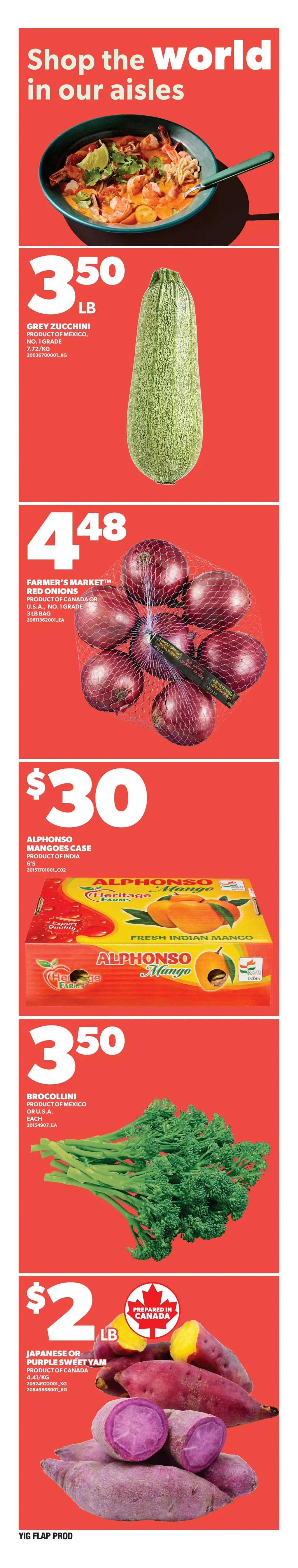Independent flyer page 11 features a selection of fresh produce. Grey zucchini is available for $3.50 per pound. Farmer's Market red onions are priced at $4.48 for a 3 lb bag. Alphonso mangoes, a case of 6, is selling for $30.00. Broccolini is offered at $3.50 each. Japanese or purple sweet yams are $2.00 per pound, prepared in Canada.