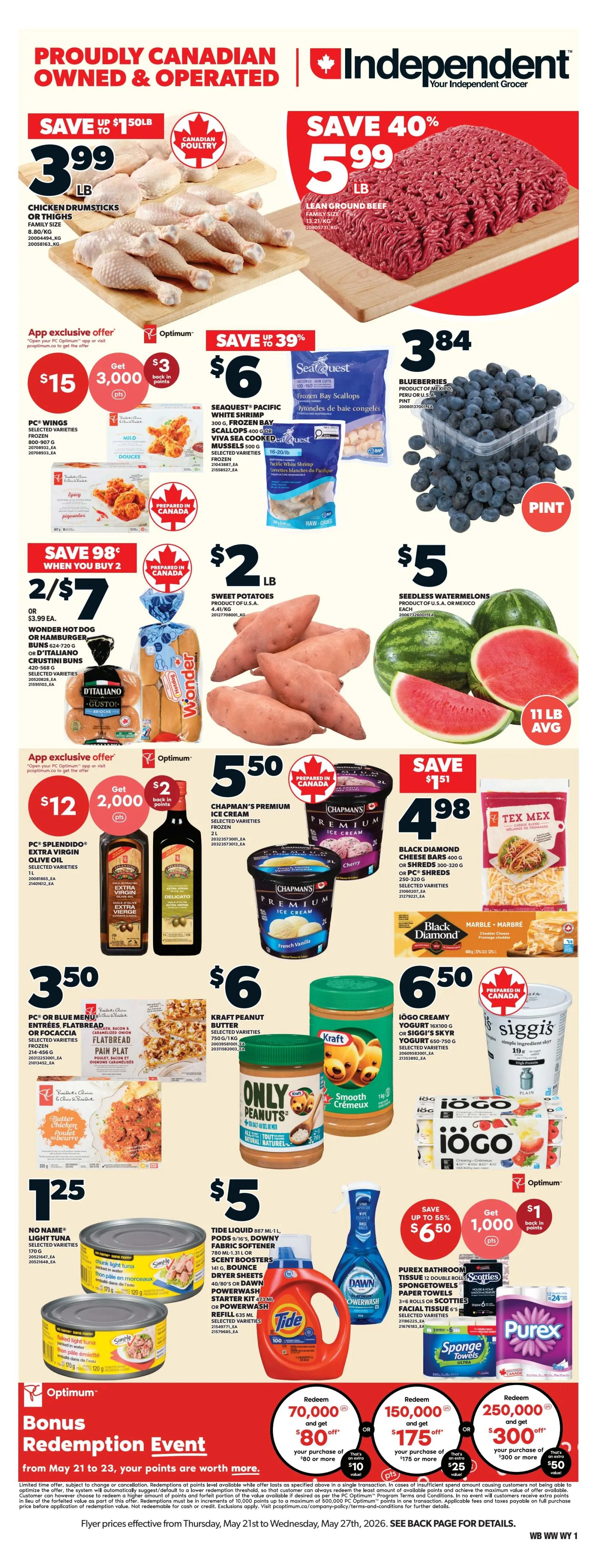 Independent Grocer flyer for Alberta, valid May 21 to May 27, 2026. Featuring Chicken Drumsticks or Thighs at $3.99/lb. Lean Ground Beef at $5.99/lb. SeaQuest Pacific White Shrimp and Frozen Bay Scallops are $6 for 300g or 400g respectively. Blueberries are $3.84/pint. Wonder Hot Dog or Hamburger Buns and D'Italiano Crustini Buns are 2 for $7. Sweet Potatoes are $2/lb. Seedless Watermelons are $5 each, averaging 11 lbs. PC Splendido Extra Virgin Olive Oil is $12 for 1L, with a get $2 back in Optimum points offer. Chapman's Premium Ice Cream is $5.50 per 2L. Black Diamond Cheese Bars or Shreds are $4.98 for 400g or 300-320g. PC or Blue Menu Entrees, Flatbread, or Focaccia are $3.50. Kraft Peanut Butter is $6 for 750g. IOGO Creamy Yogurt or Siggi's Skyr Yogurt is $6.50 for 16x100g or 650-750g. No Name Light Tuna is $1.25 for 2x170g. Tide Liquid and Dawn Powerwash are on sale, with a $1 back in points offer on Scotties Facial Tissues and Purex Bathroom Tissue. Bonus Redemption Event from May 21 to 23 offers bonus points on purchases of $80 or more, $175 or more, and $300 or more.